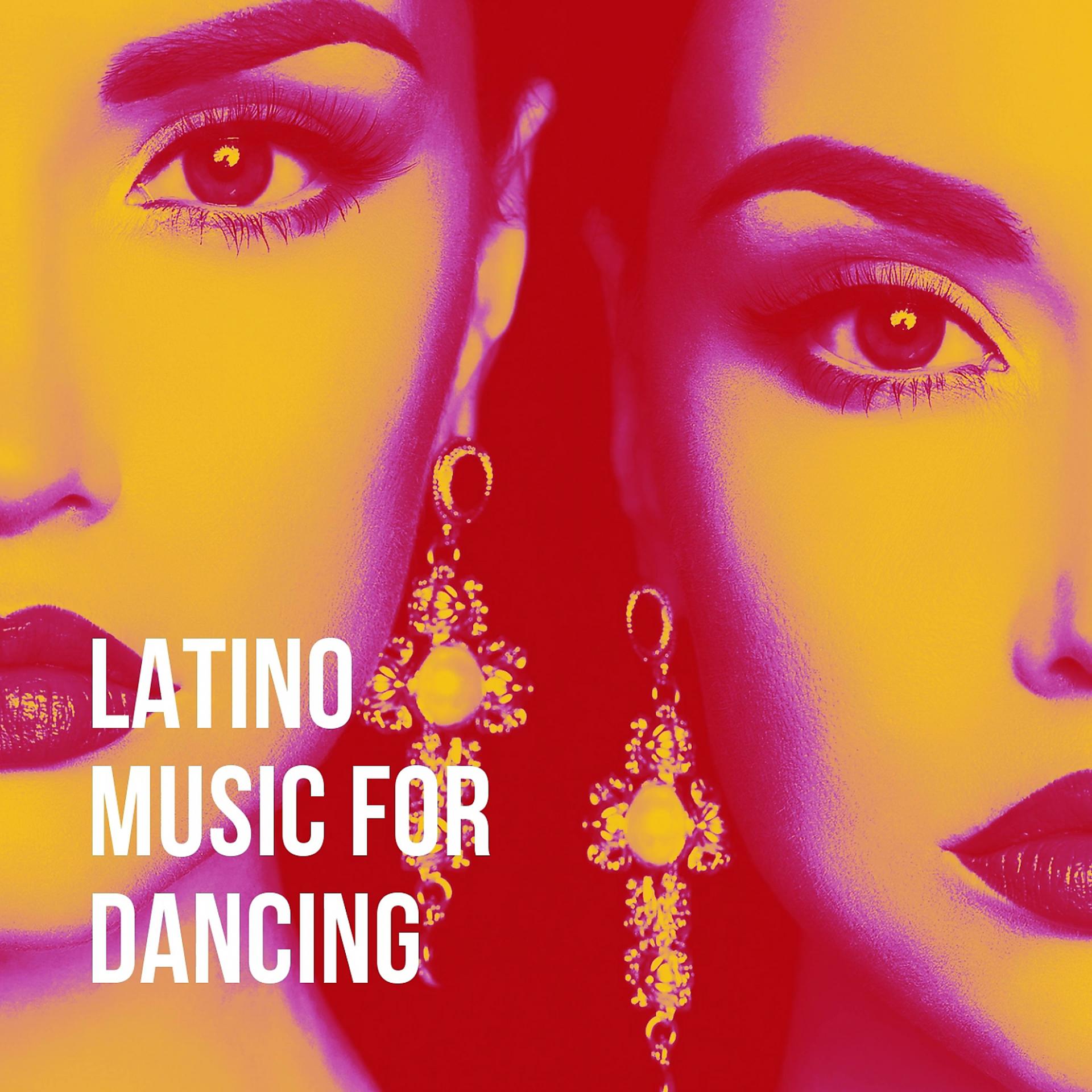 Постер альбома Latino Music for Dancing