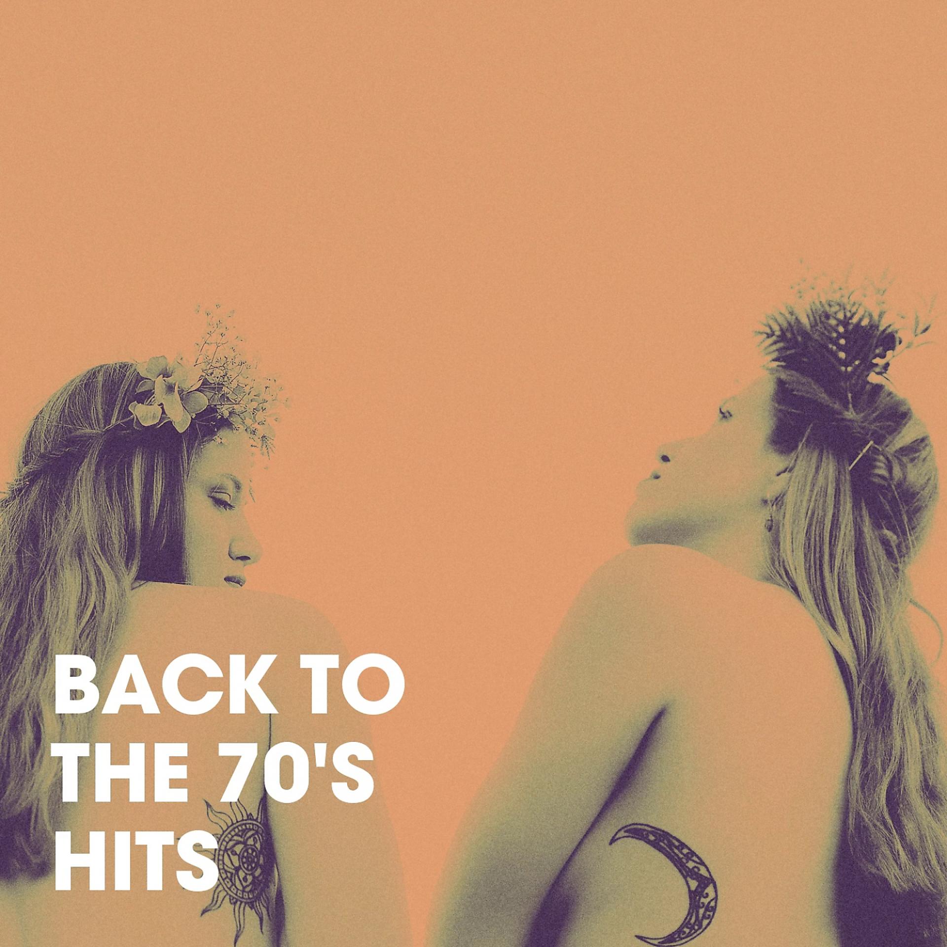 Постер альбома Back to the 70's Hits