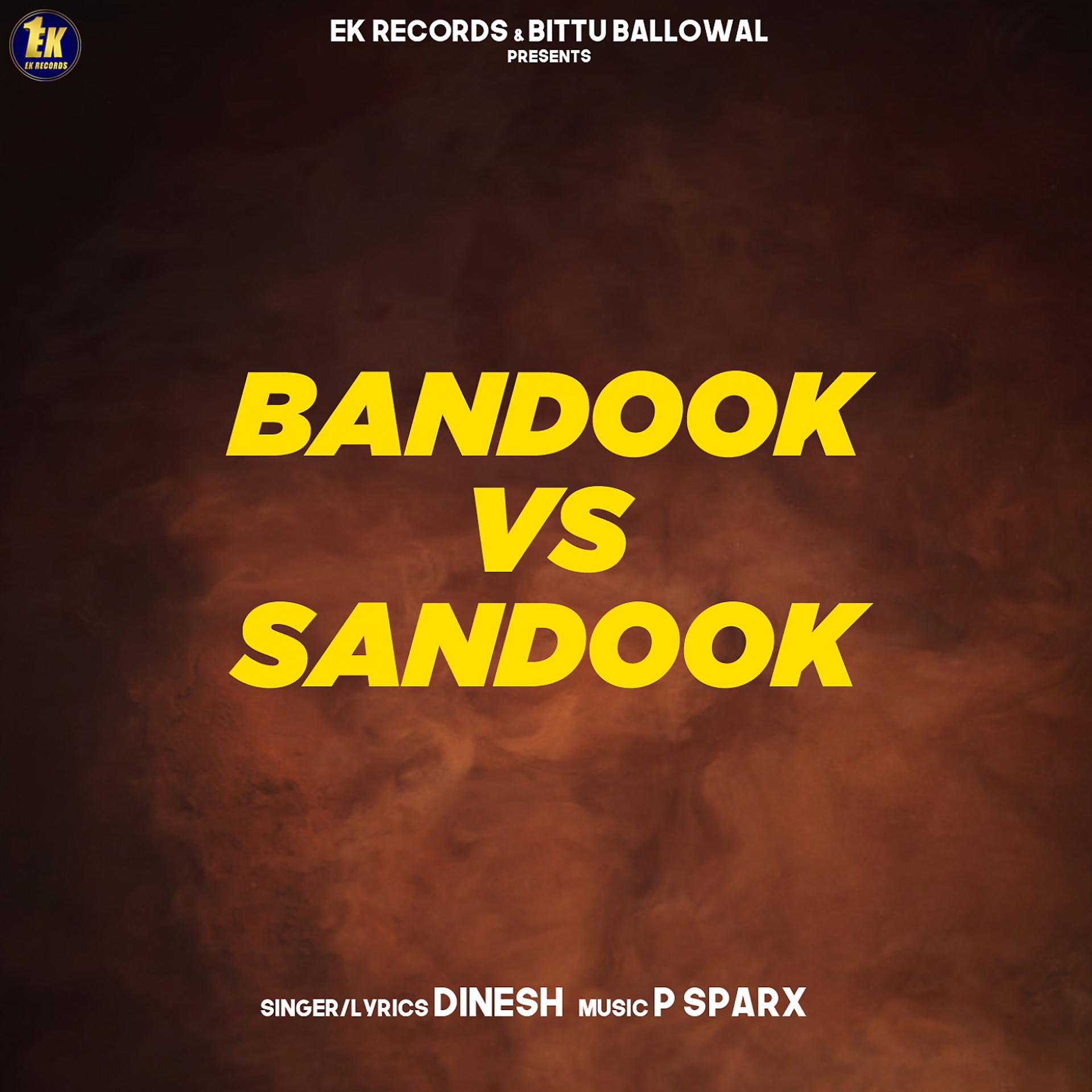 Постер альбома Bandook vs. Sandook
