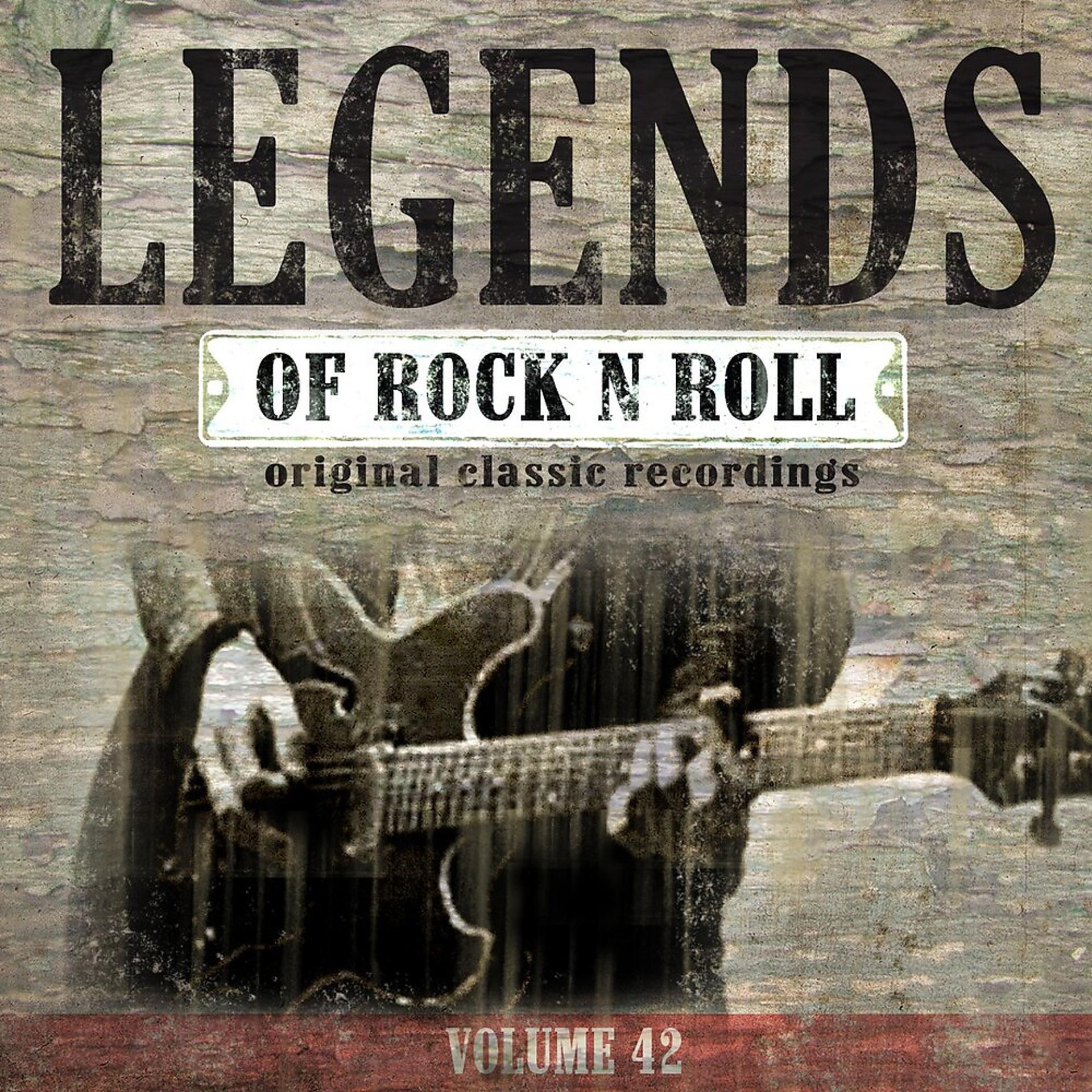 Постер альбома Legends of Rock n' Roll, Vol. 42 (Original Classic Recordings)
