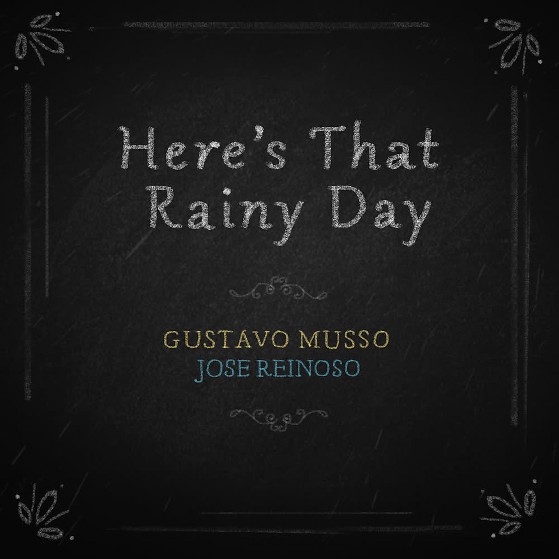 Постер альбома Here´s That Rainy Day