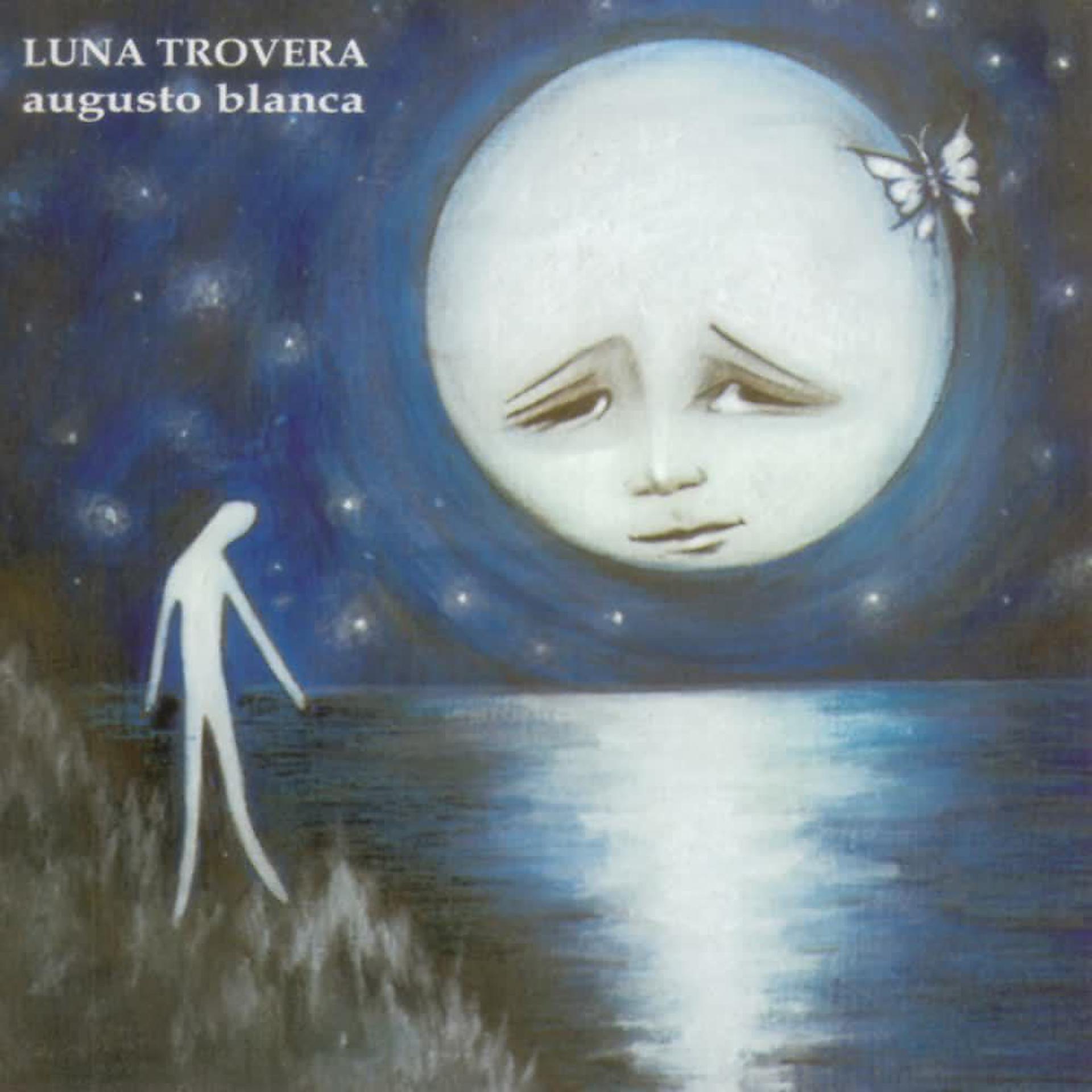 Постер альбома Luna Trovera