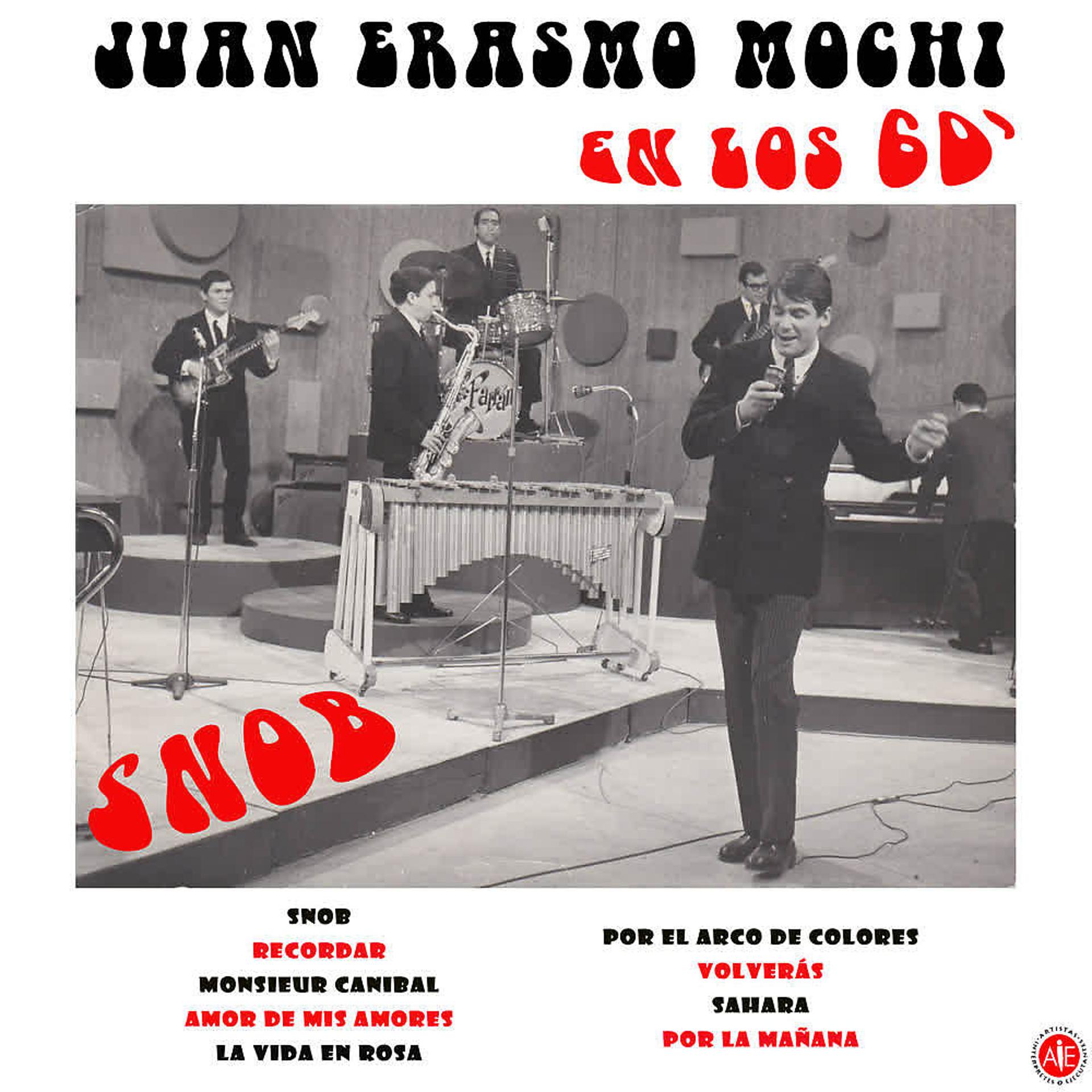 Постер альбома Juan Erasmo Mochi en los 60