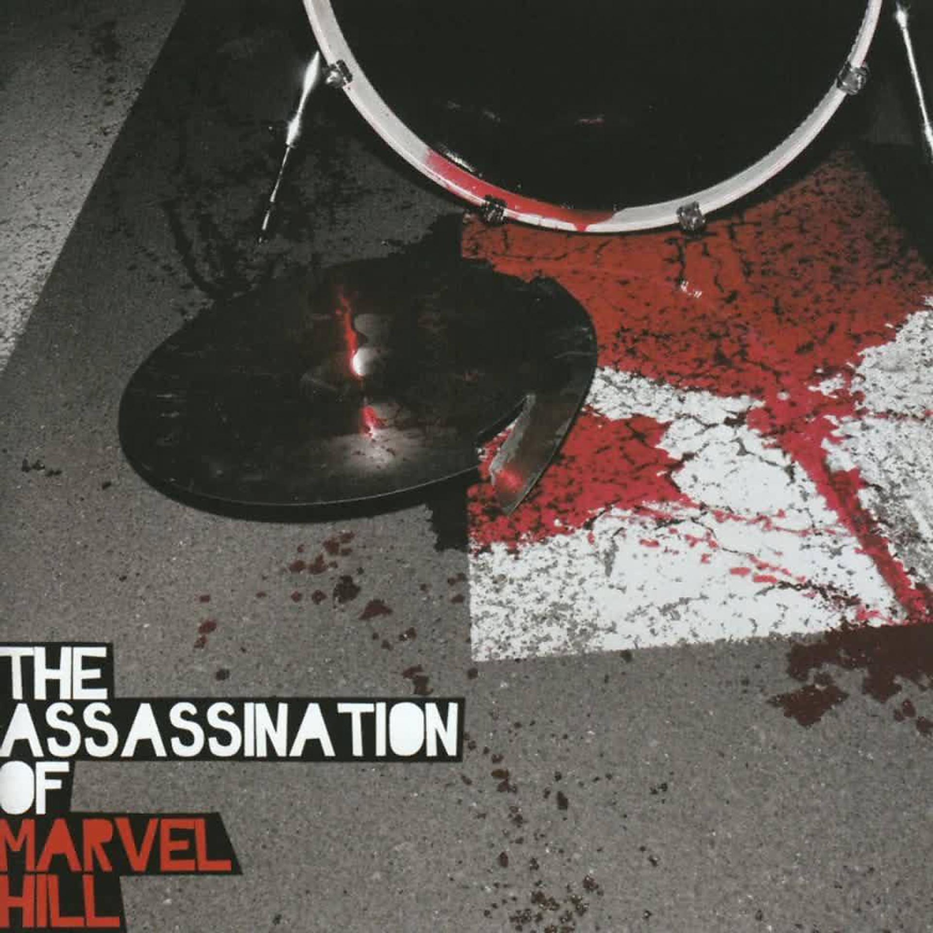 Постер альбома The Assassination of Marvel Hill