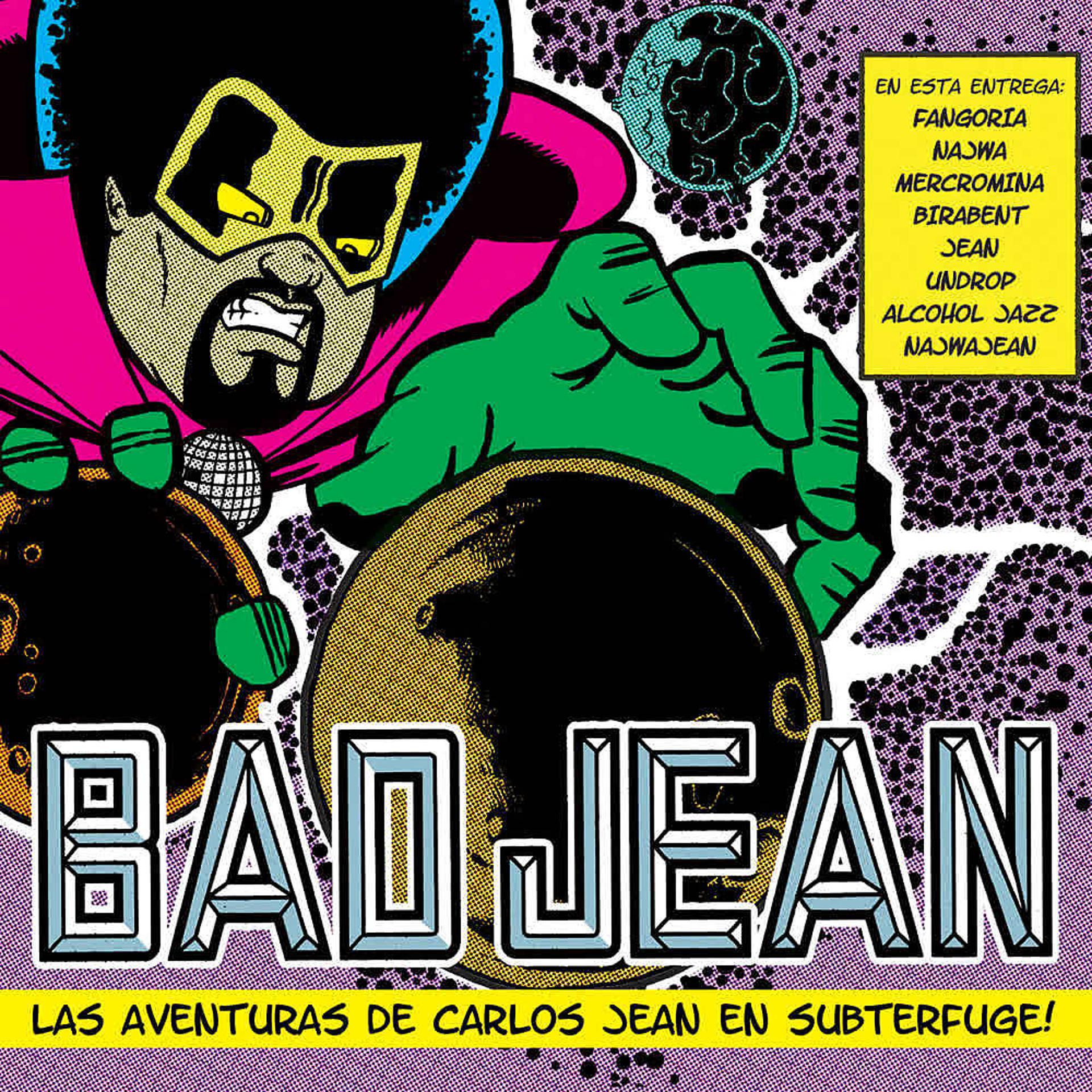Постер альбома Bad Jean (Las Aventuras de Carlos Jean en Subterfuge)