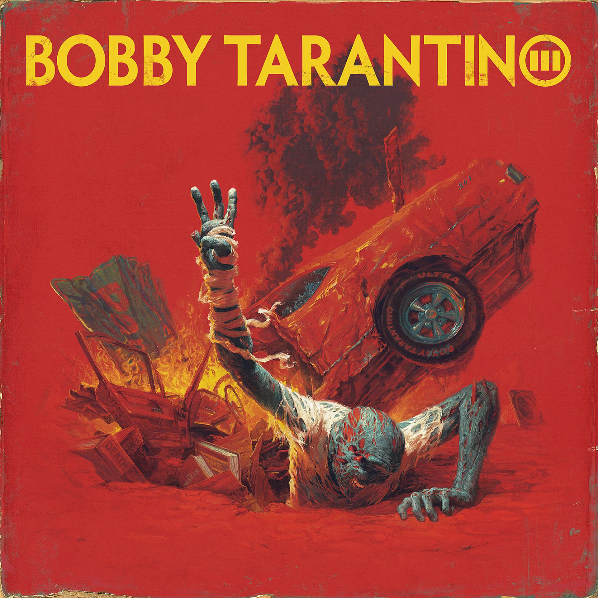 Постер альбома Bobby Tarantino III