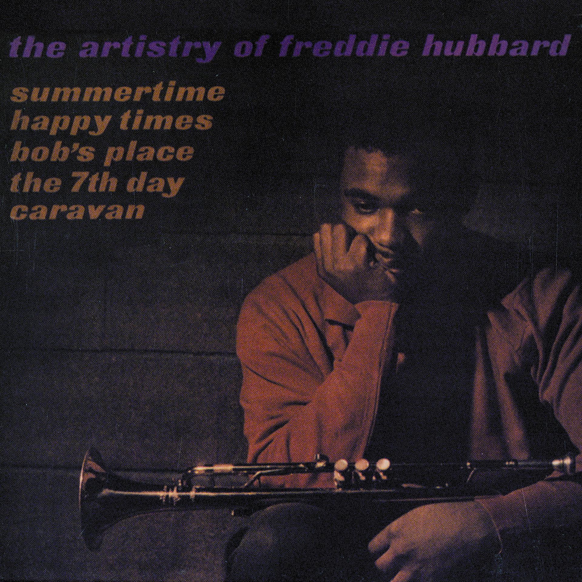 Постер альбома The Artistry Of Freddie Hubbard
