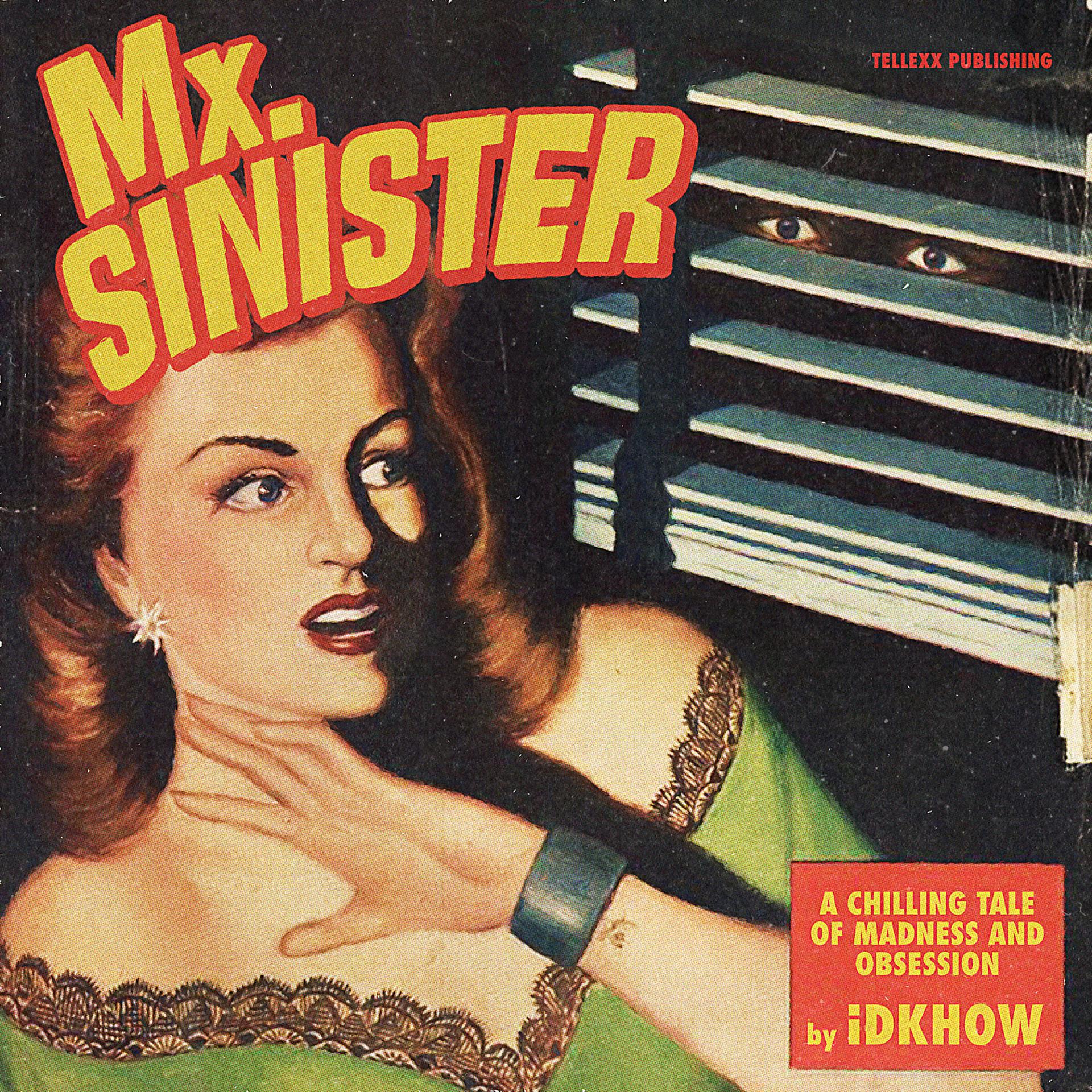 Постер альбома Mx. Sinister