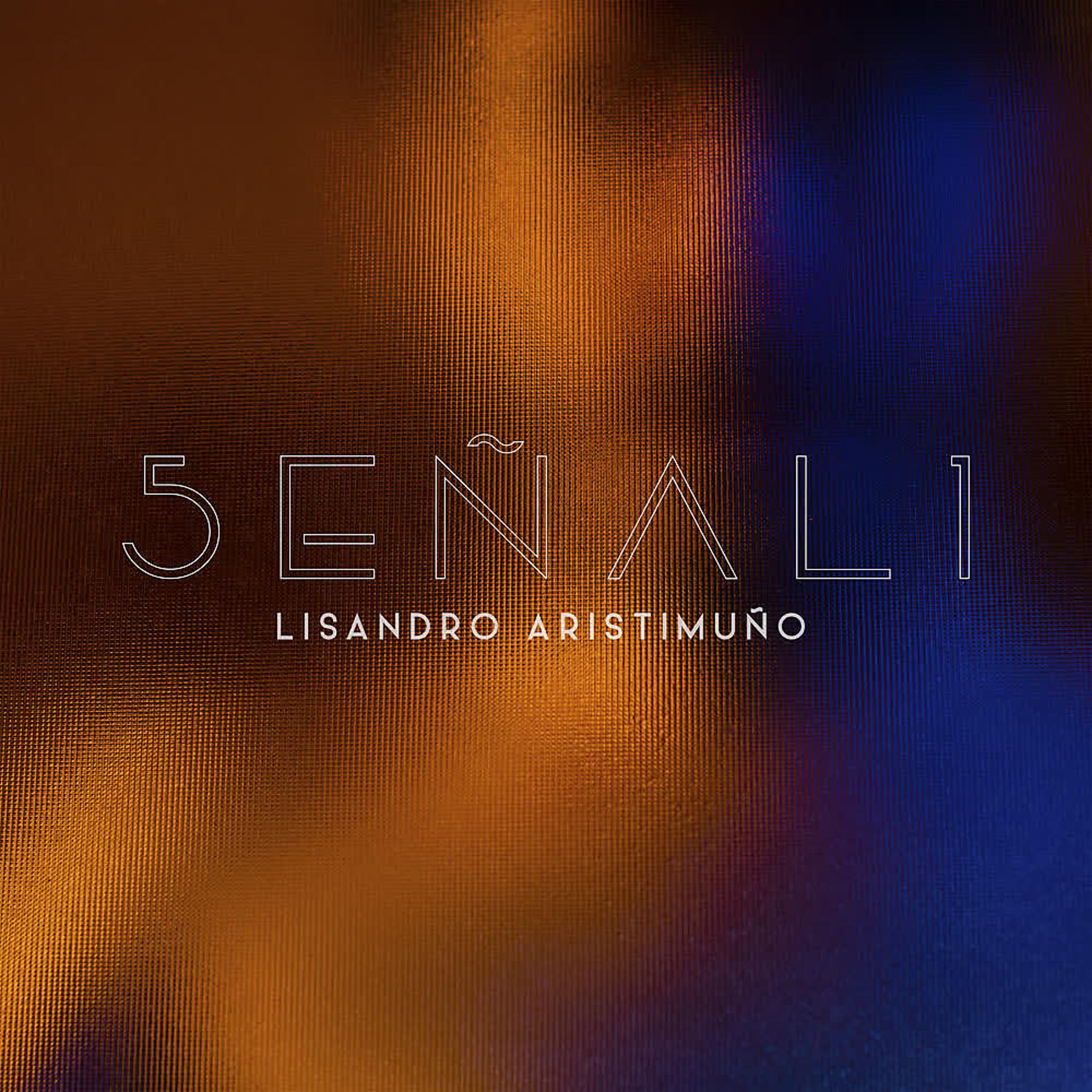 Постер альбома Señal 1
