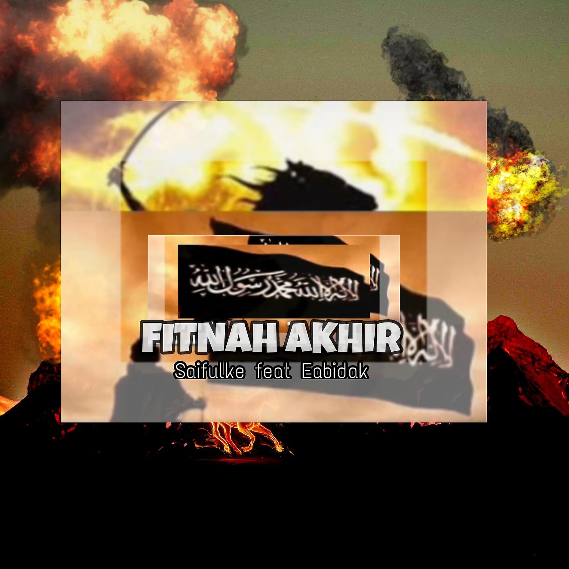Постер альбома Fitnah Akhir