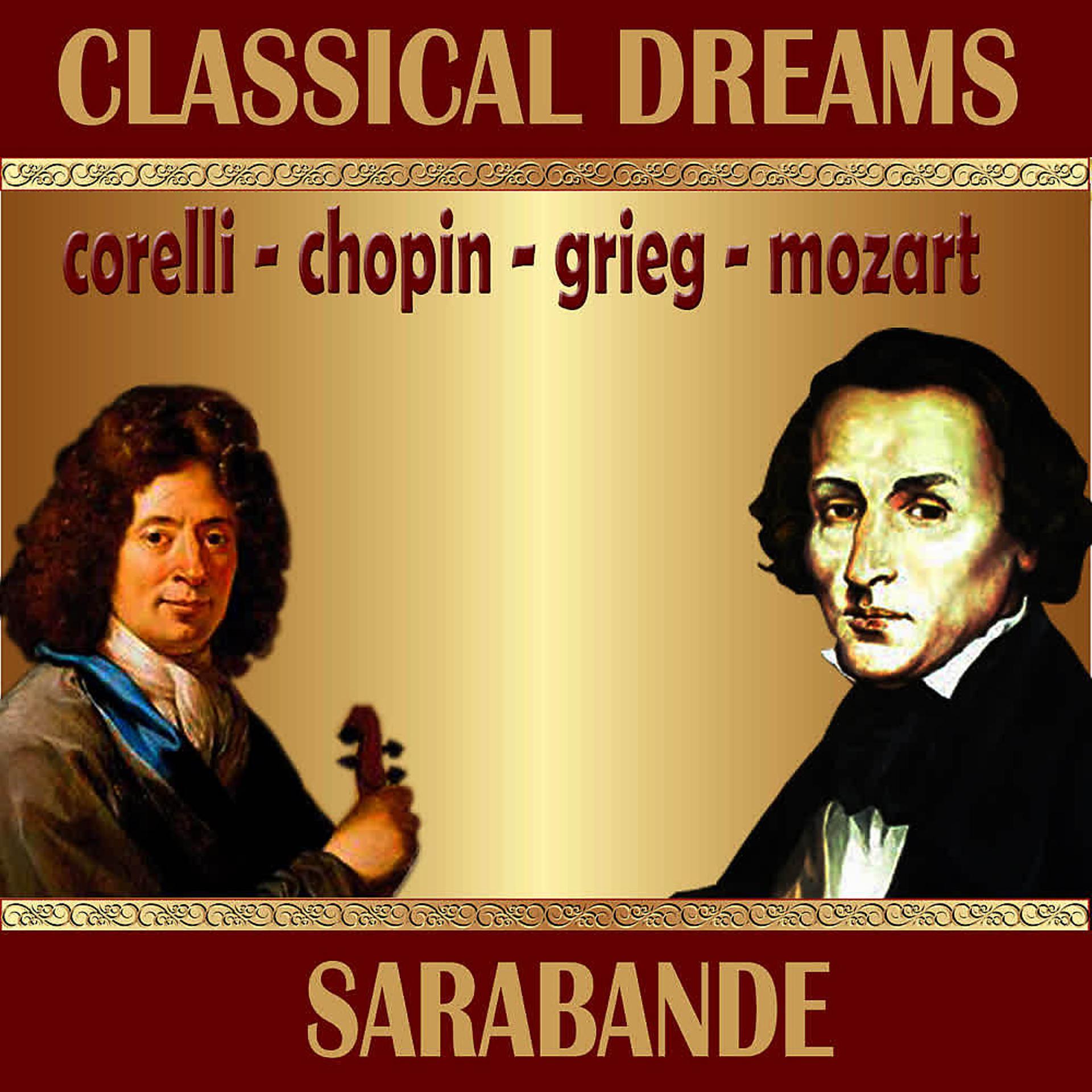 Постер альбома Classical Dreams. Sarabande