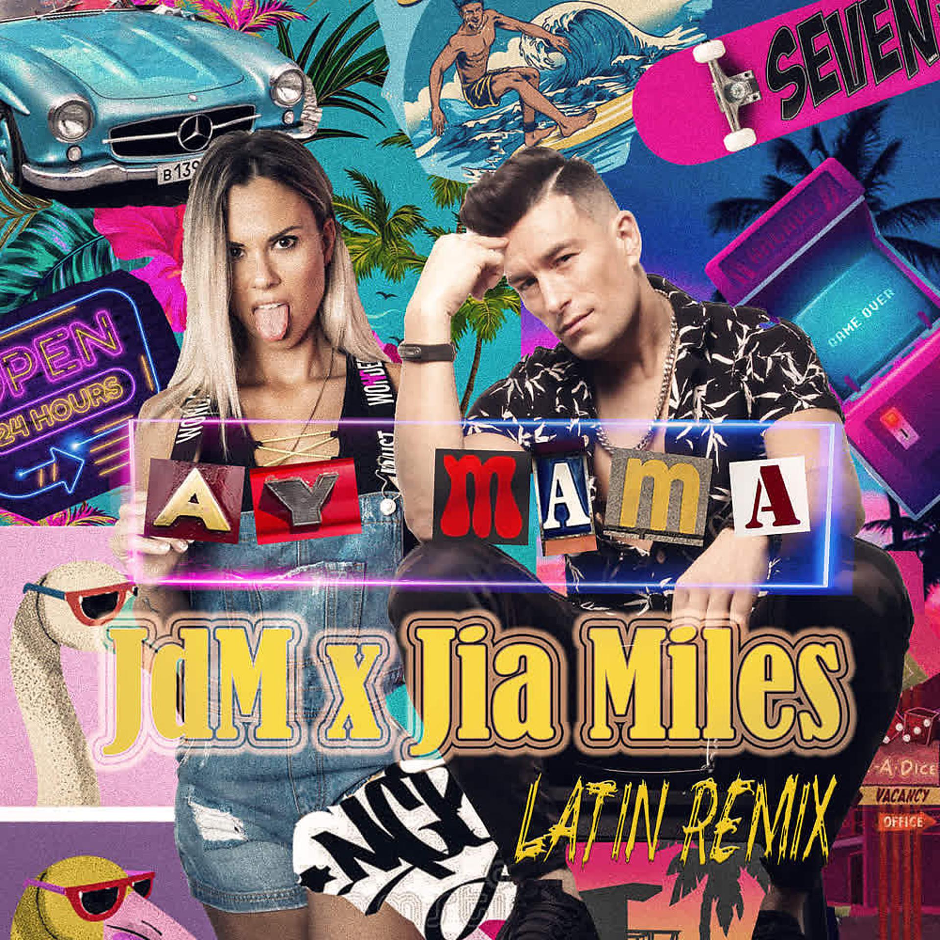 Постер альбома Ay Mama (Latin Remix)