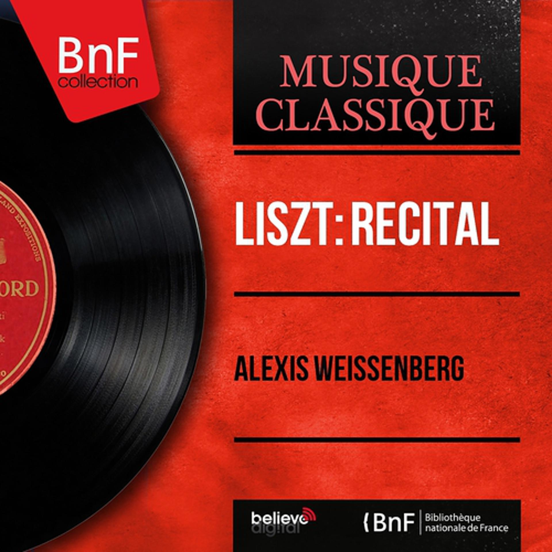 Постер альбома Liszt: Récital (Mono Version)