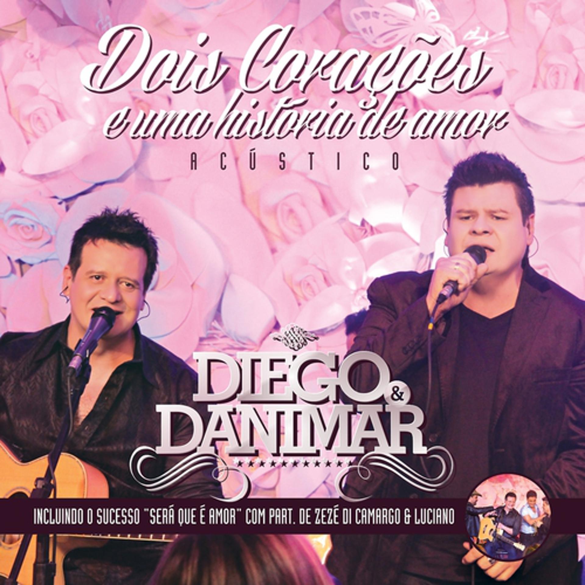 Постер альбома Dois Corações e uma História de Amor