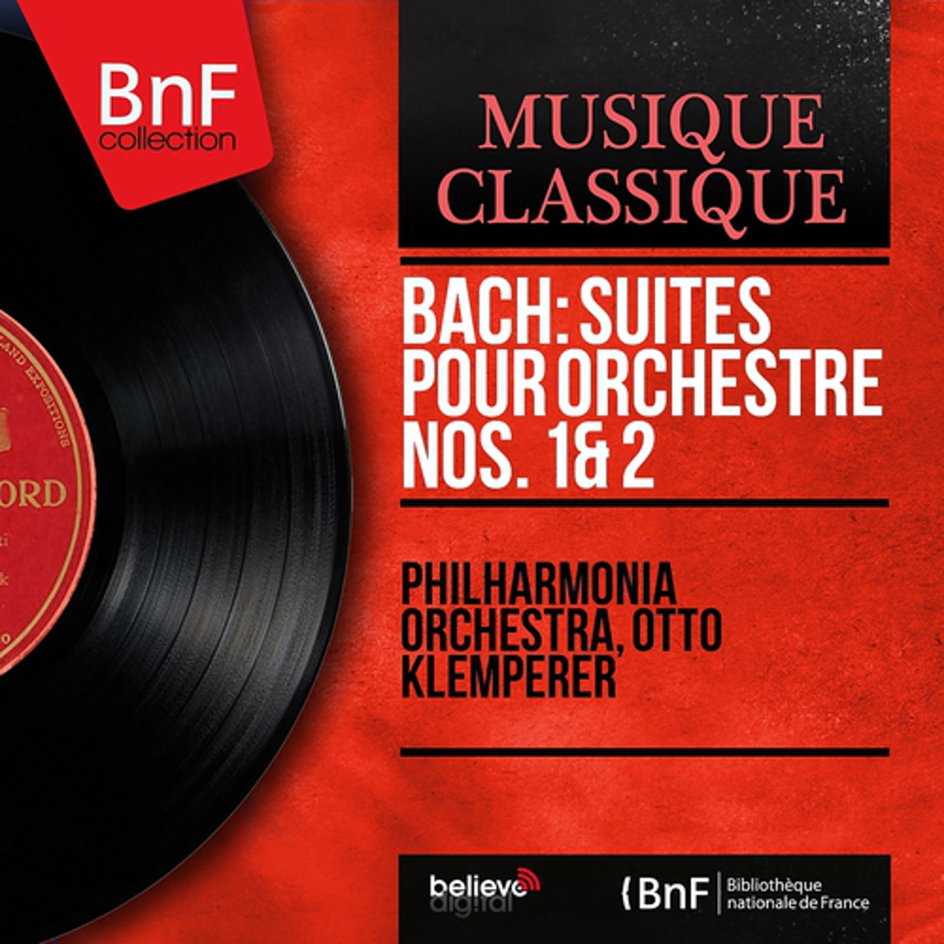 Постер альбома Bach: Suites pour orchestre Nos. 1 & 2 (Mono Version)