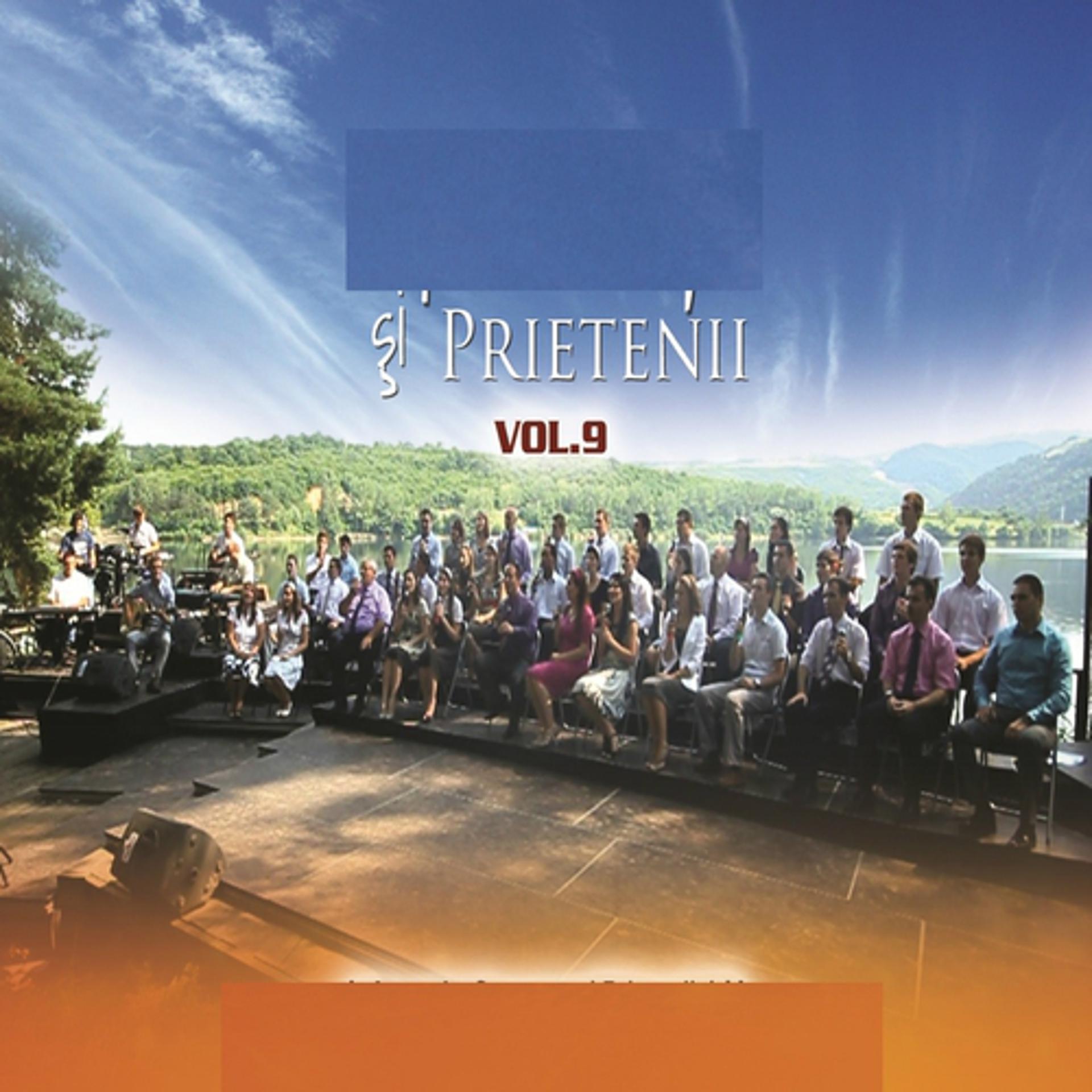 Постер альбома Speranta, Prietenii, Vol. 9