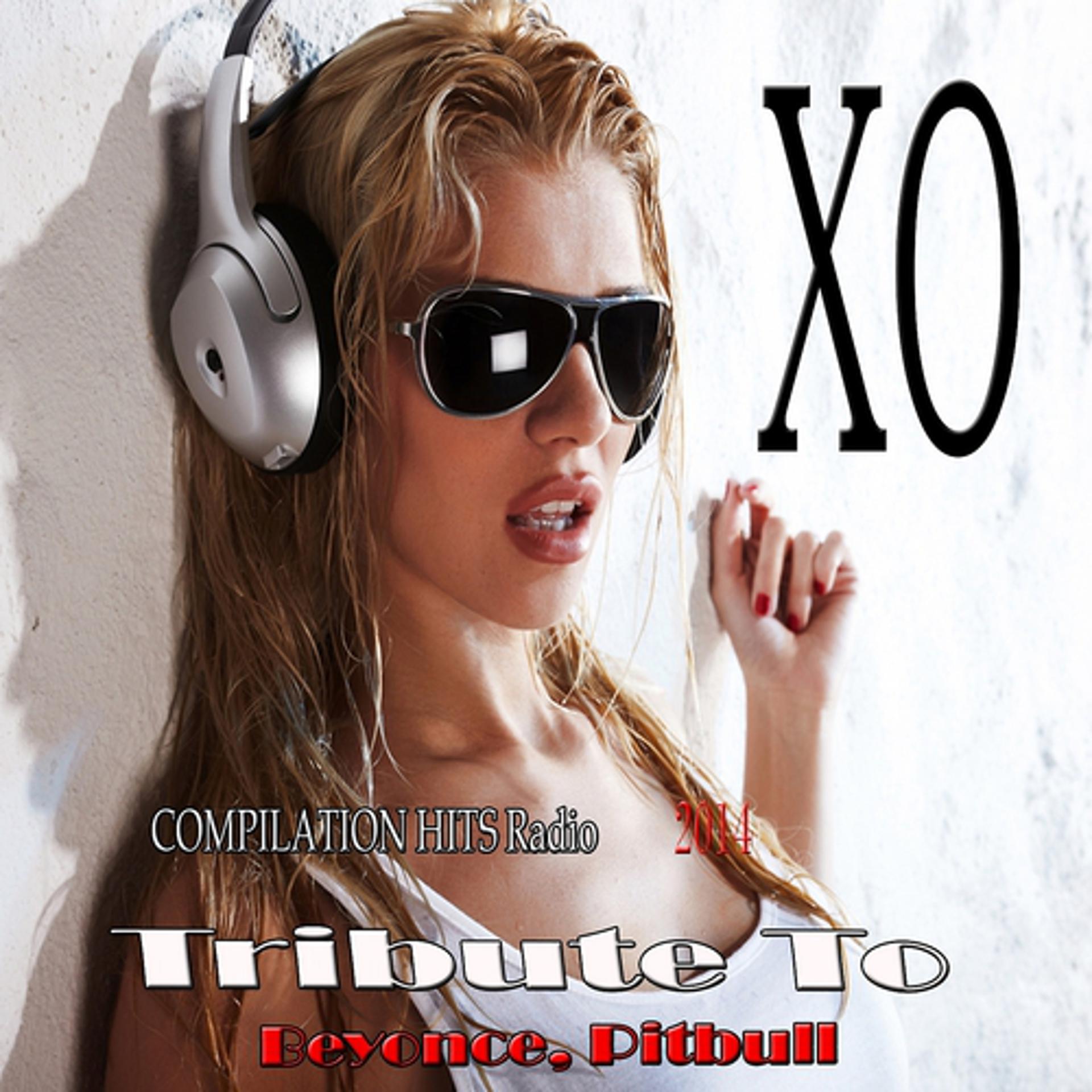 Постер альбома Xo: Tribute to Beyonce, Pitbull