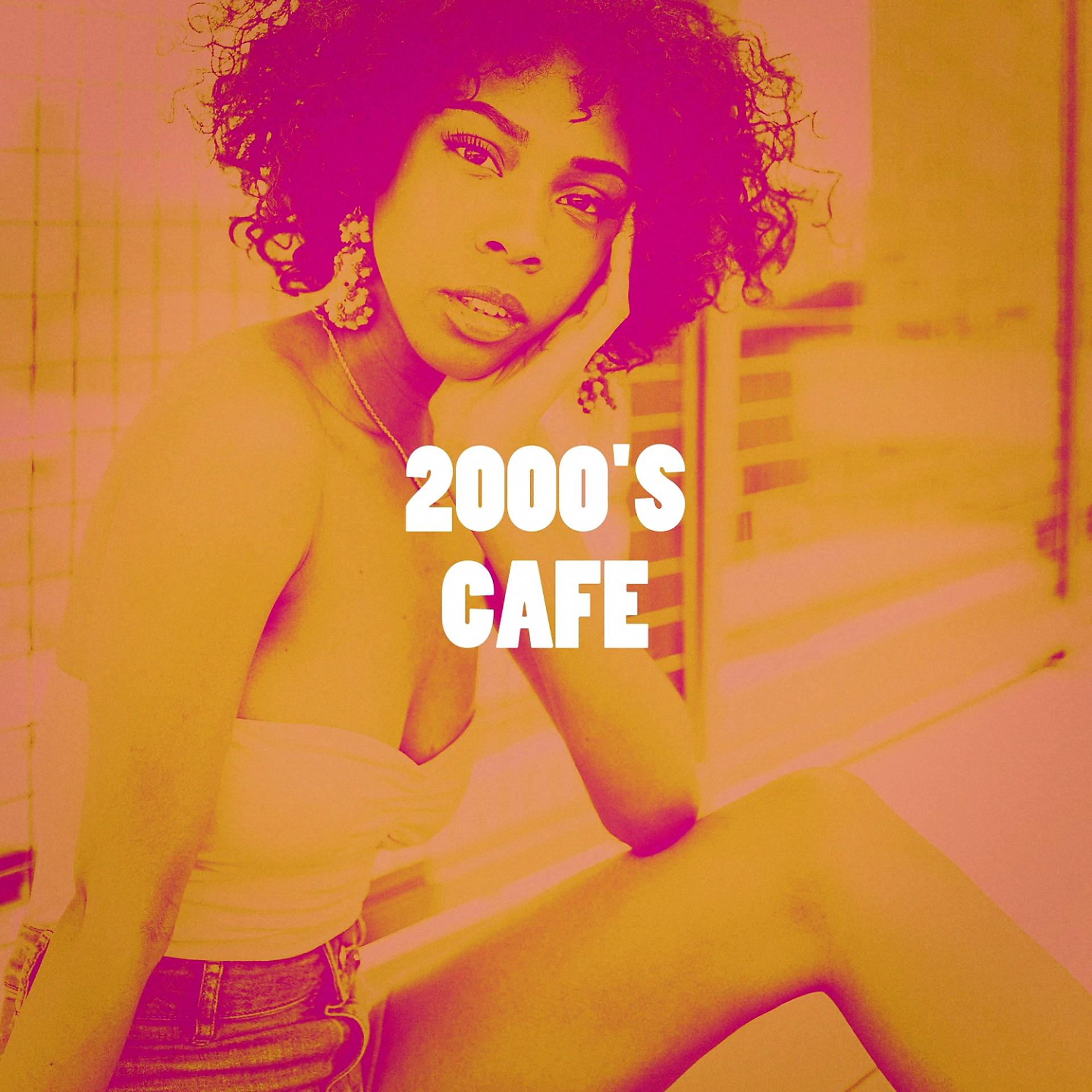 Постер альбома 2000's Café