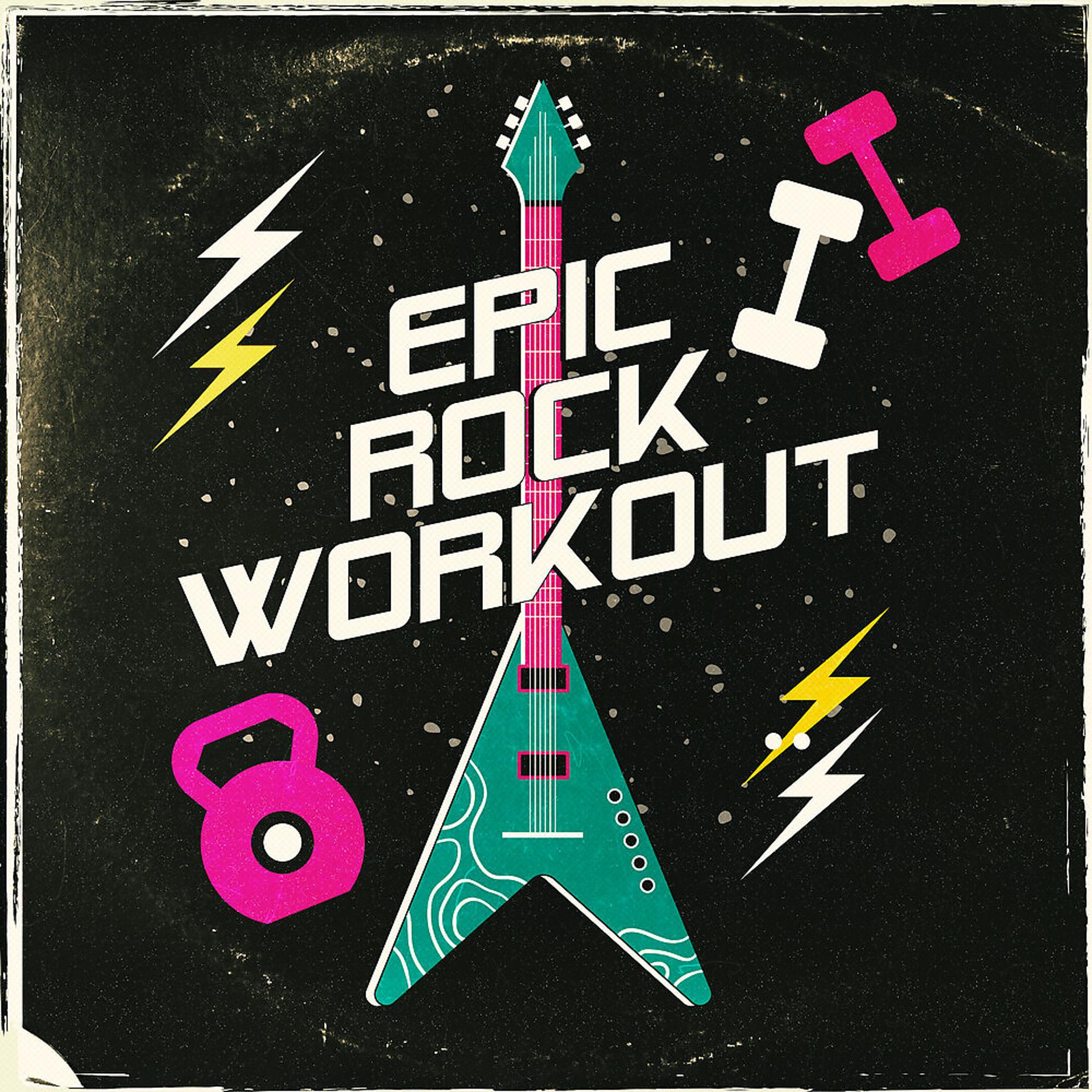 Постер альбома Epic Rock Workout