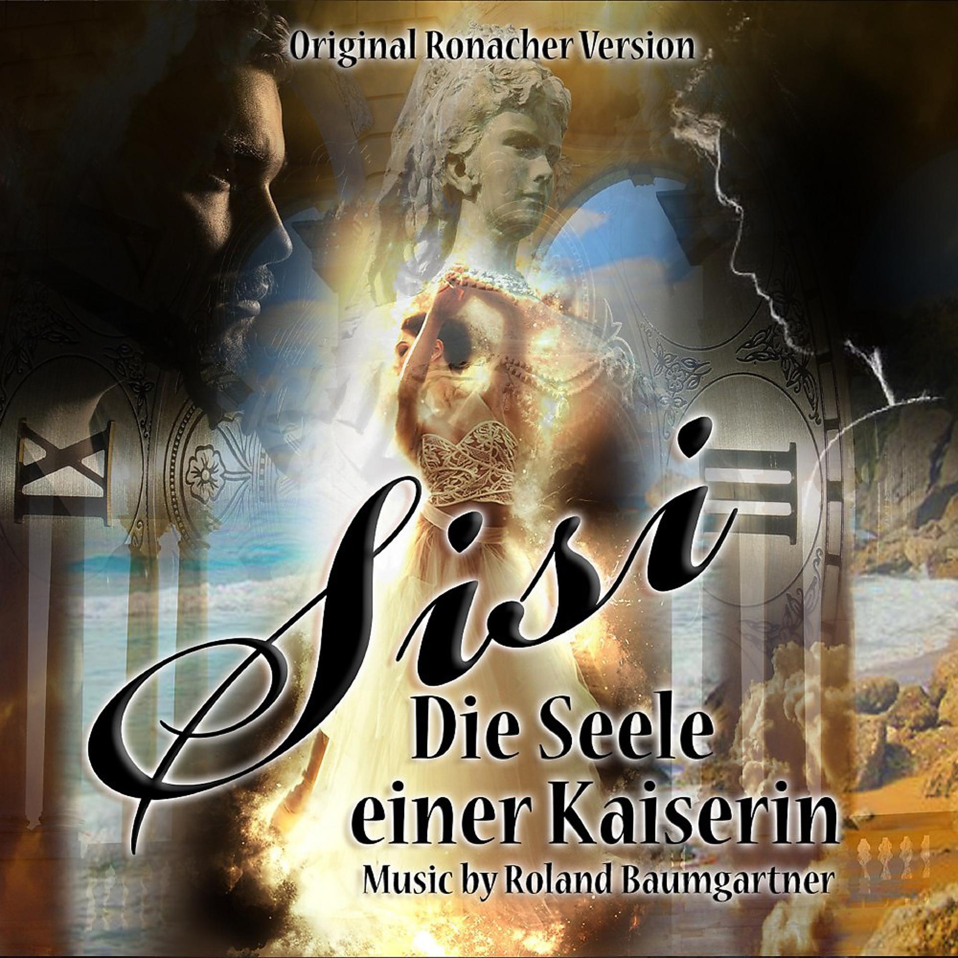 Постер альбома Sisi - Die Seele einer Kaiserin (From the Vienna Ronacher Theatre)