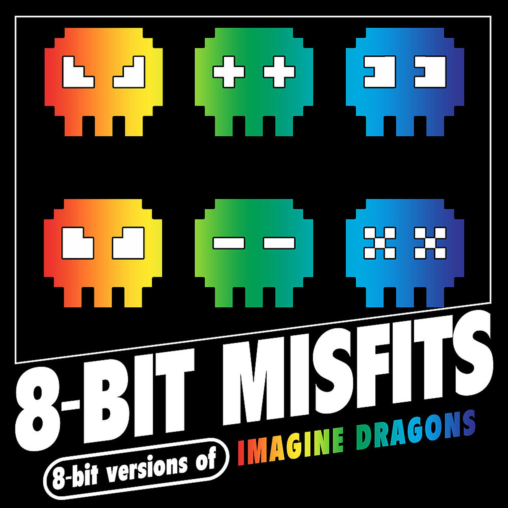 Постер альбома 8-Bit Versions of Imagine Dragons
