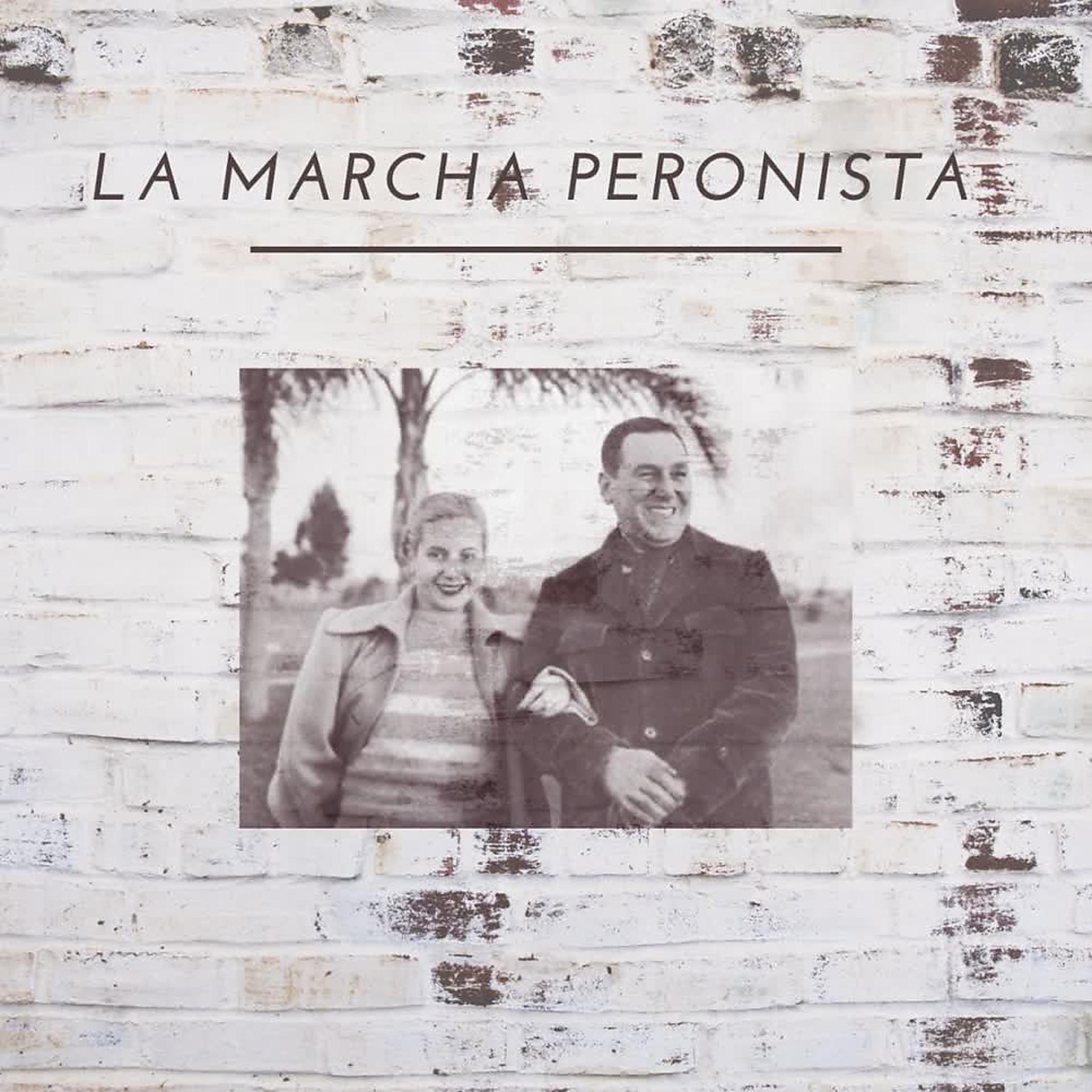 Постер альбома Marcha Peronista