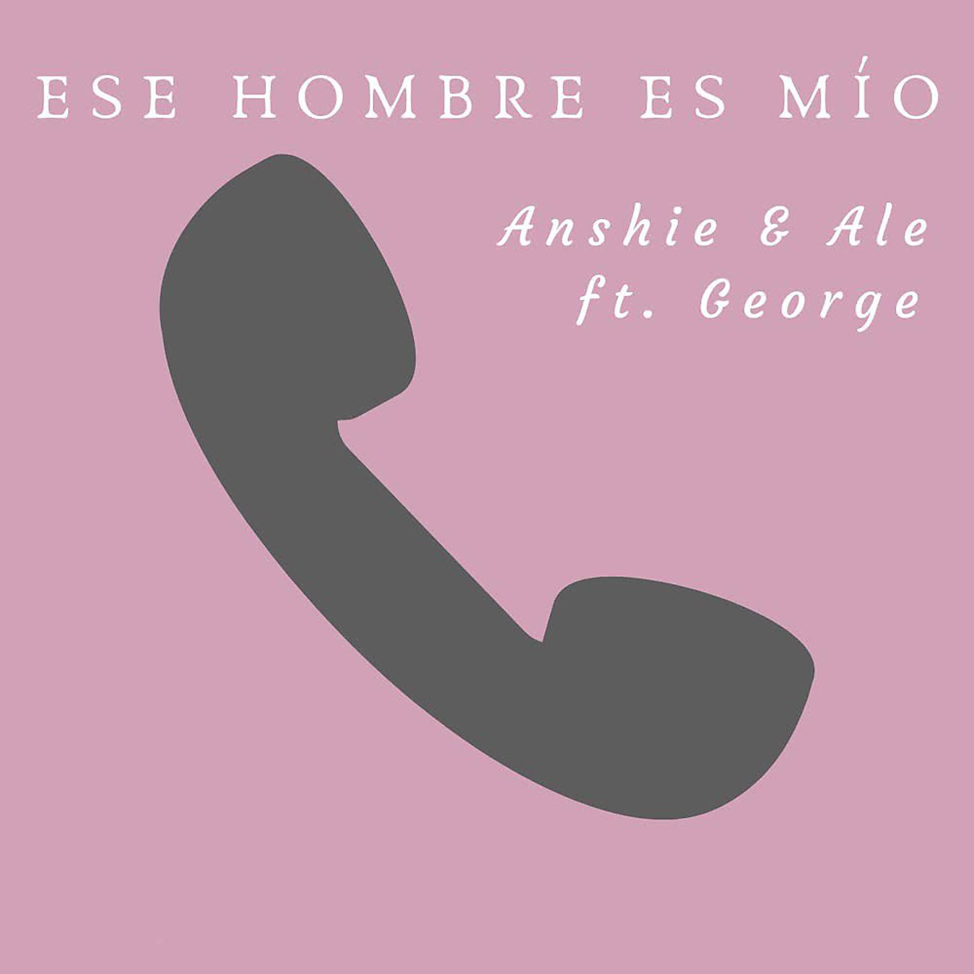 Постер альбома Ese Hombre Es Mio
