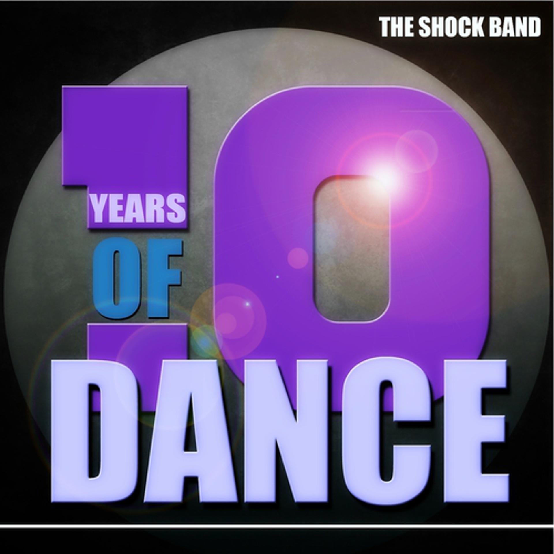 Постер альбома 10 Years of Dance