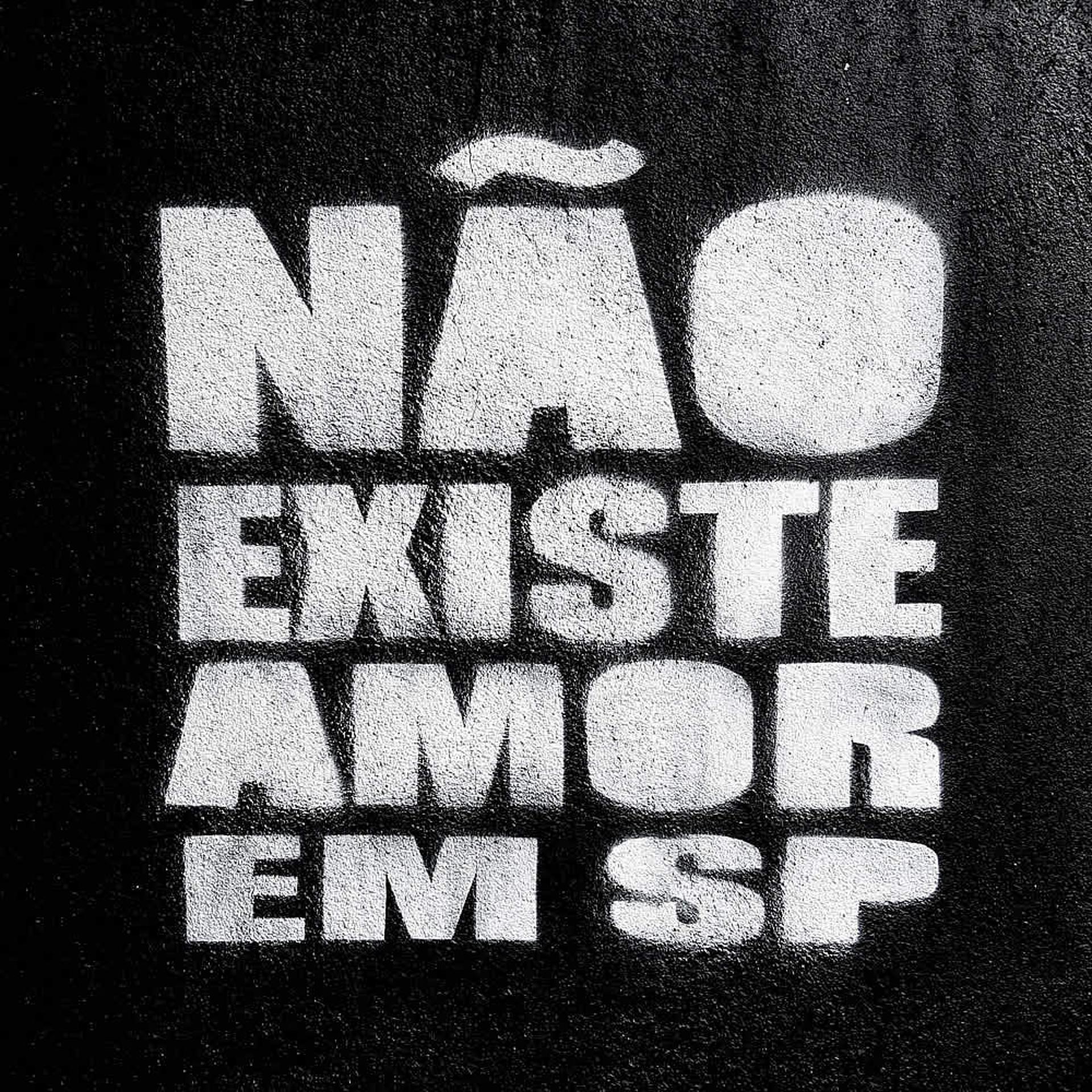Постер альбома Não Existe Amor Em SP