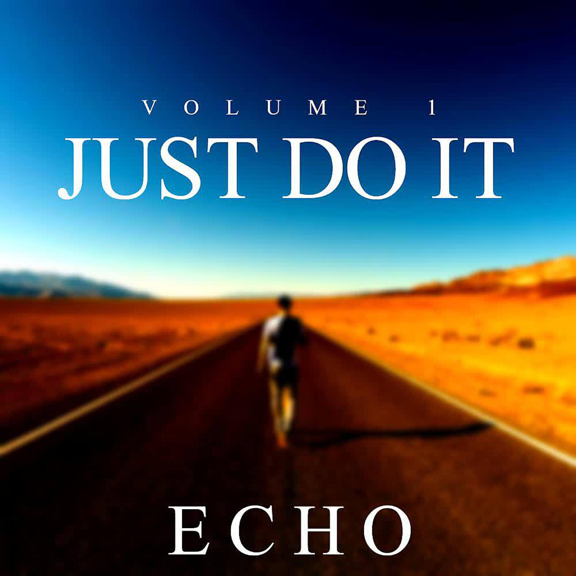 Постер альбома Just Do It (Vol. 1)