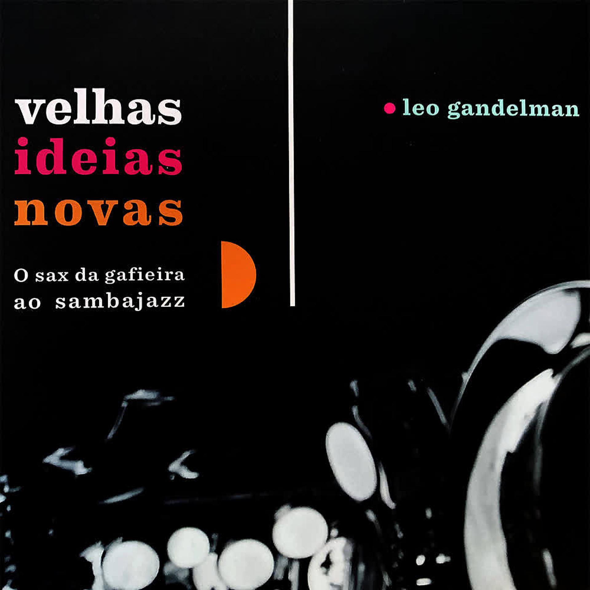 Постер альбома Velhas Ideias Novas