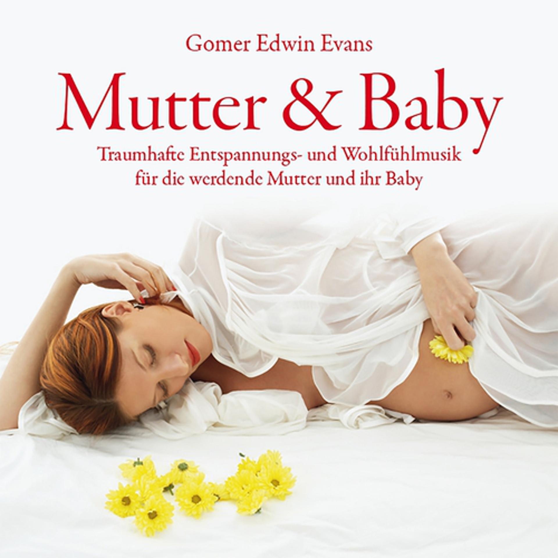 Постер альбома Mutter & Baby: Musik für werdende Mütter