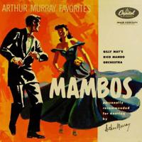 Постер альбома Arthur Murray Favorites Mambos