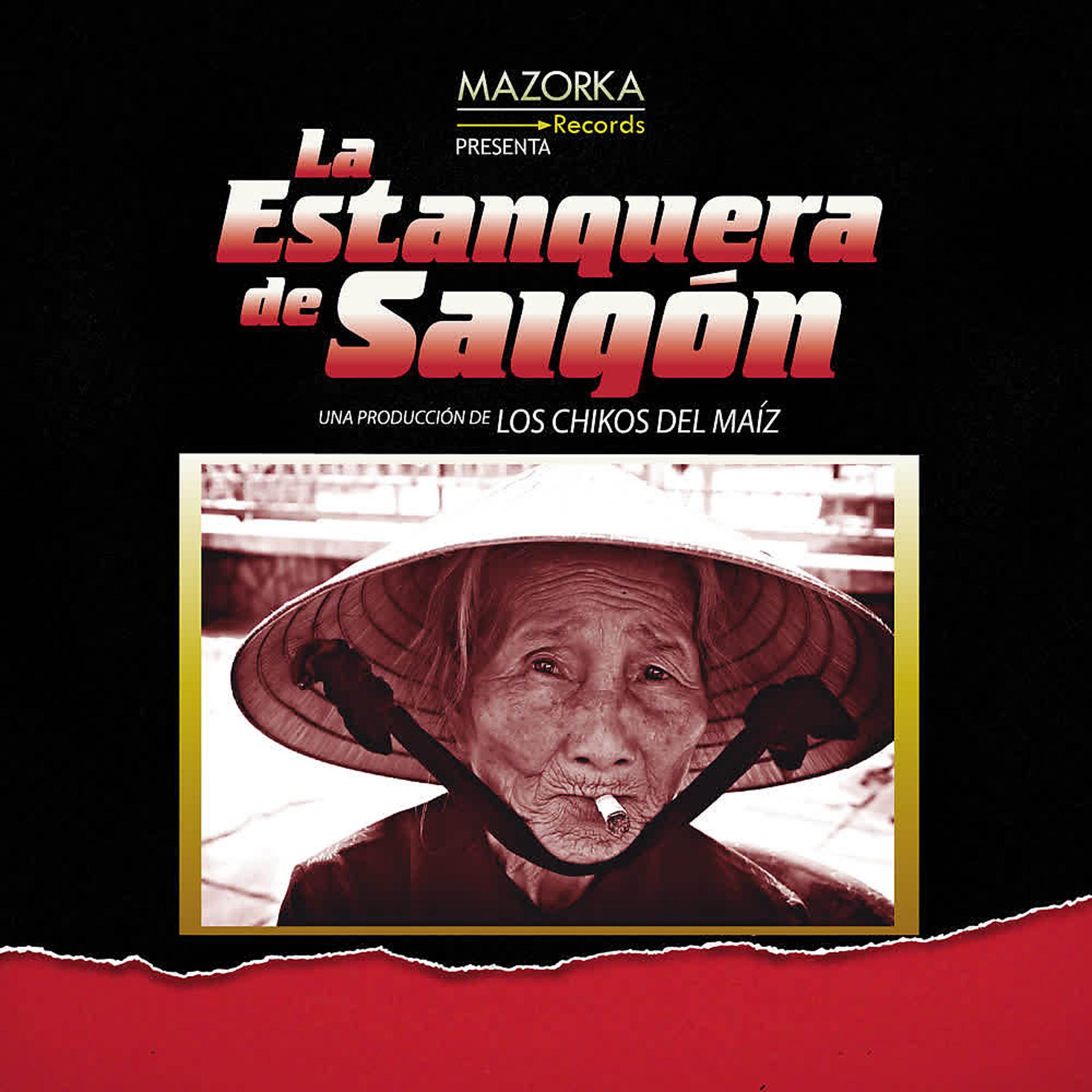 Постер альбома La Estanquera de Saigón