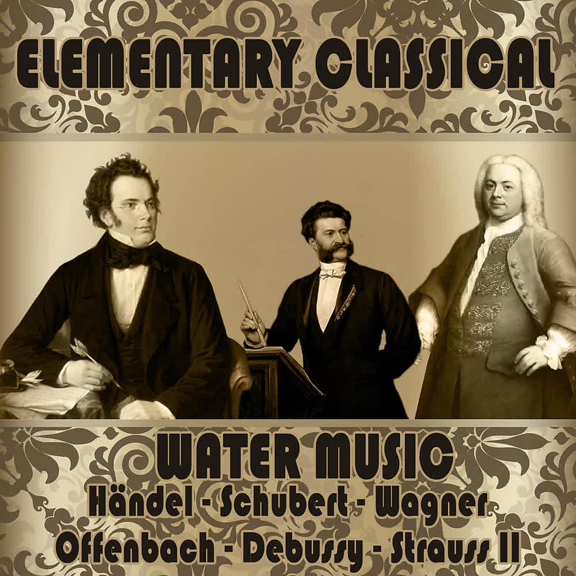 Постер альбома Elementary Classical. Water Music