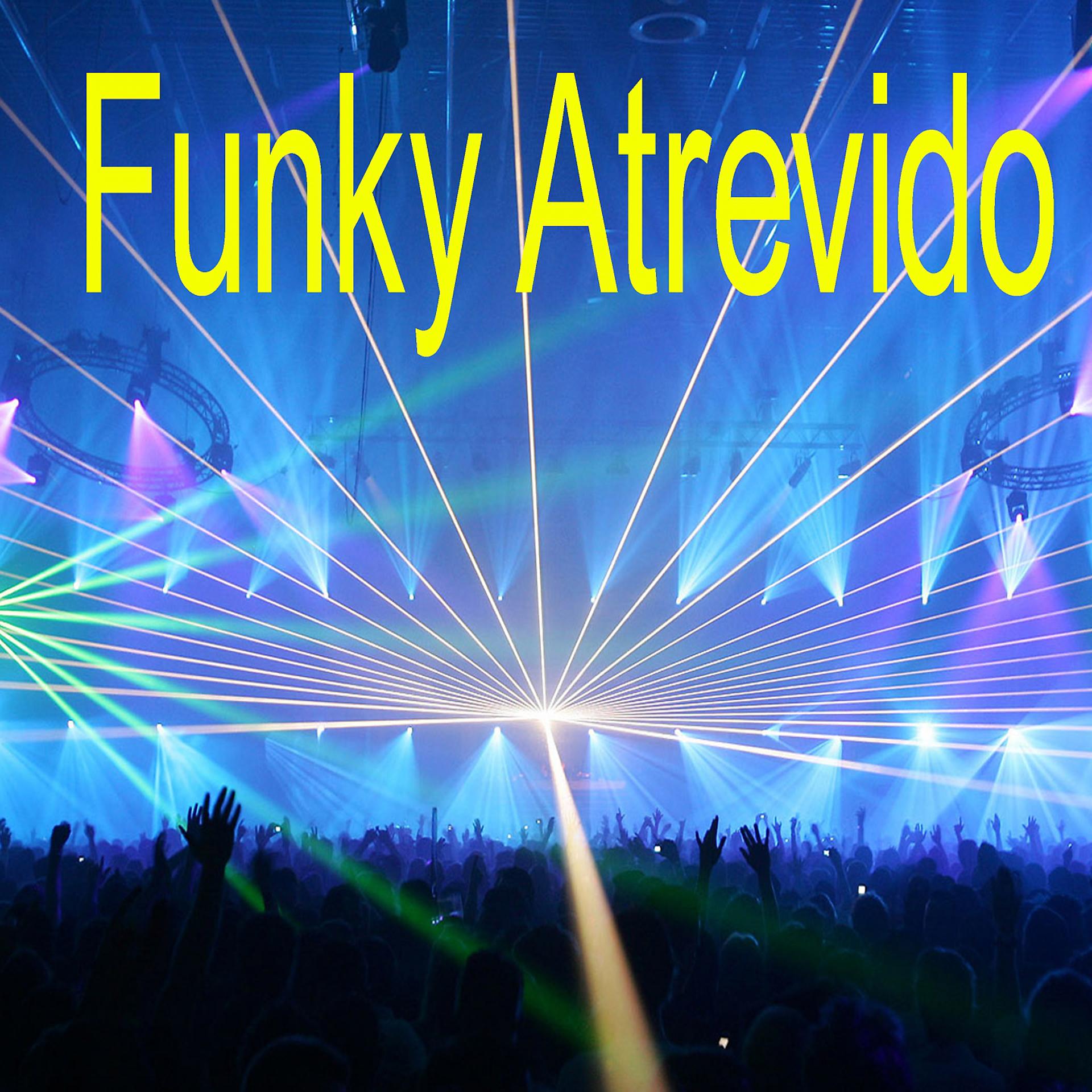 Постер альбома Funky Atrevido