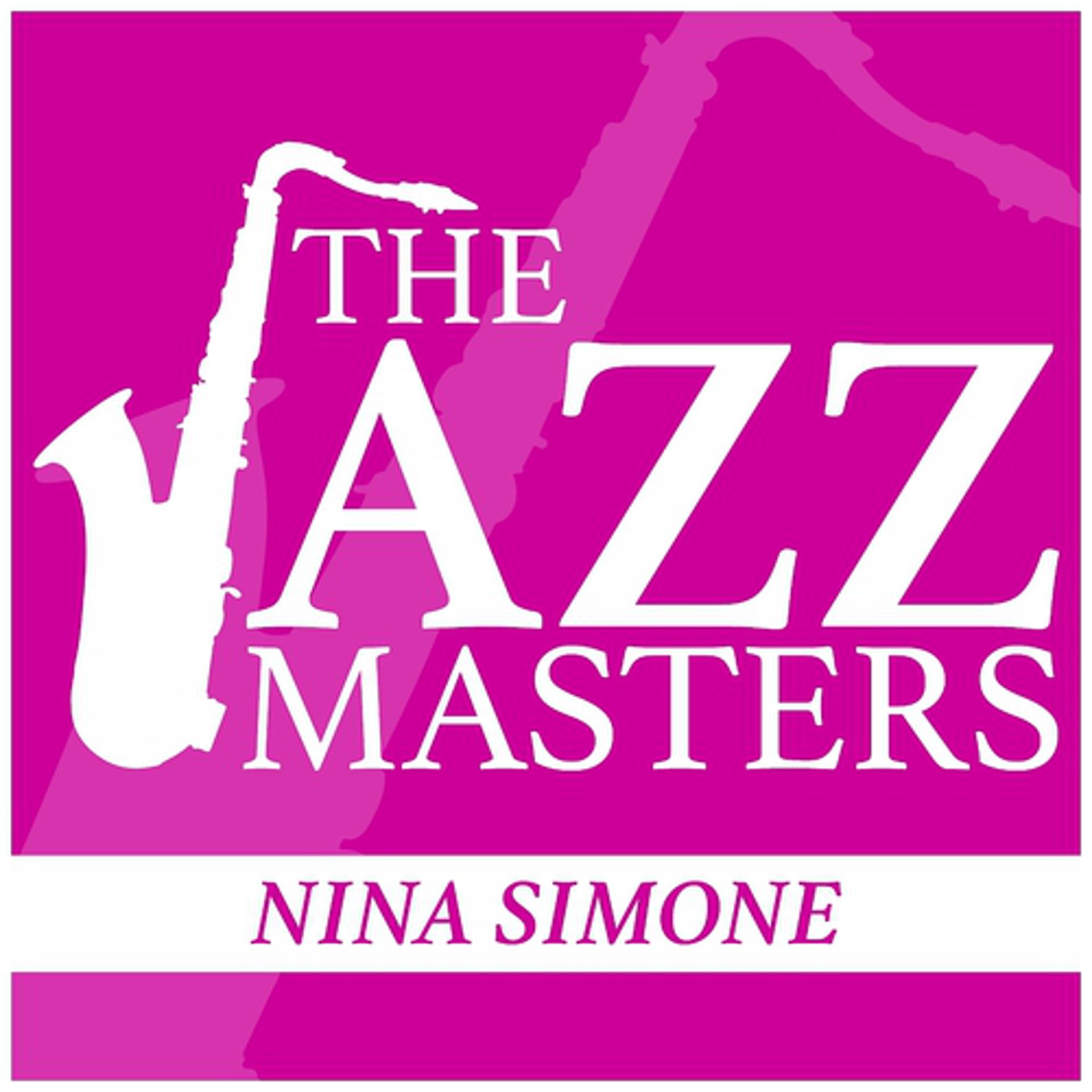 Постер альбома The Jazz Masters - Nina Simone