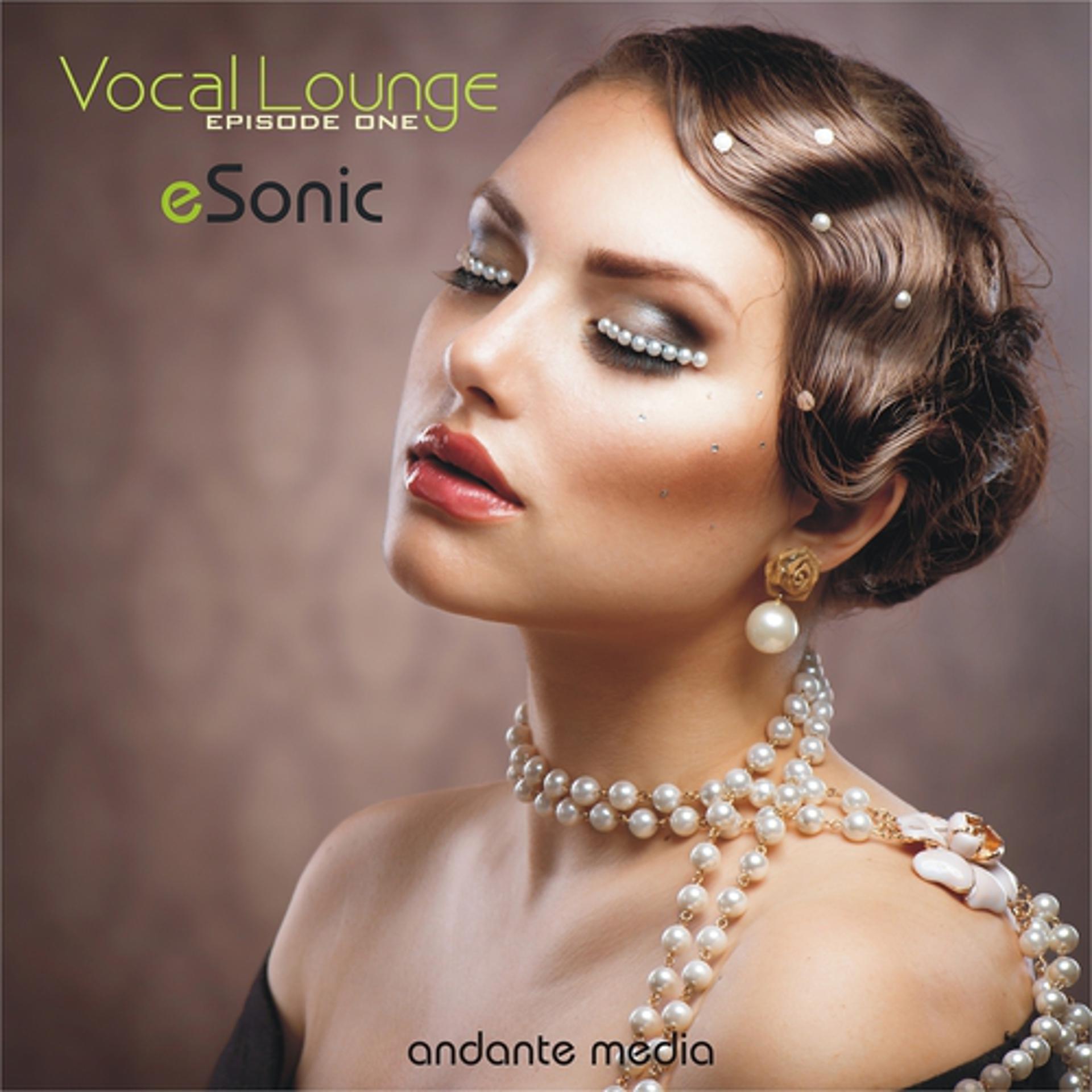 Постер альбома Vocal Lounge - Episode One