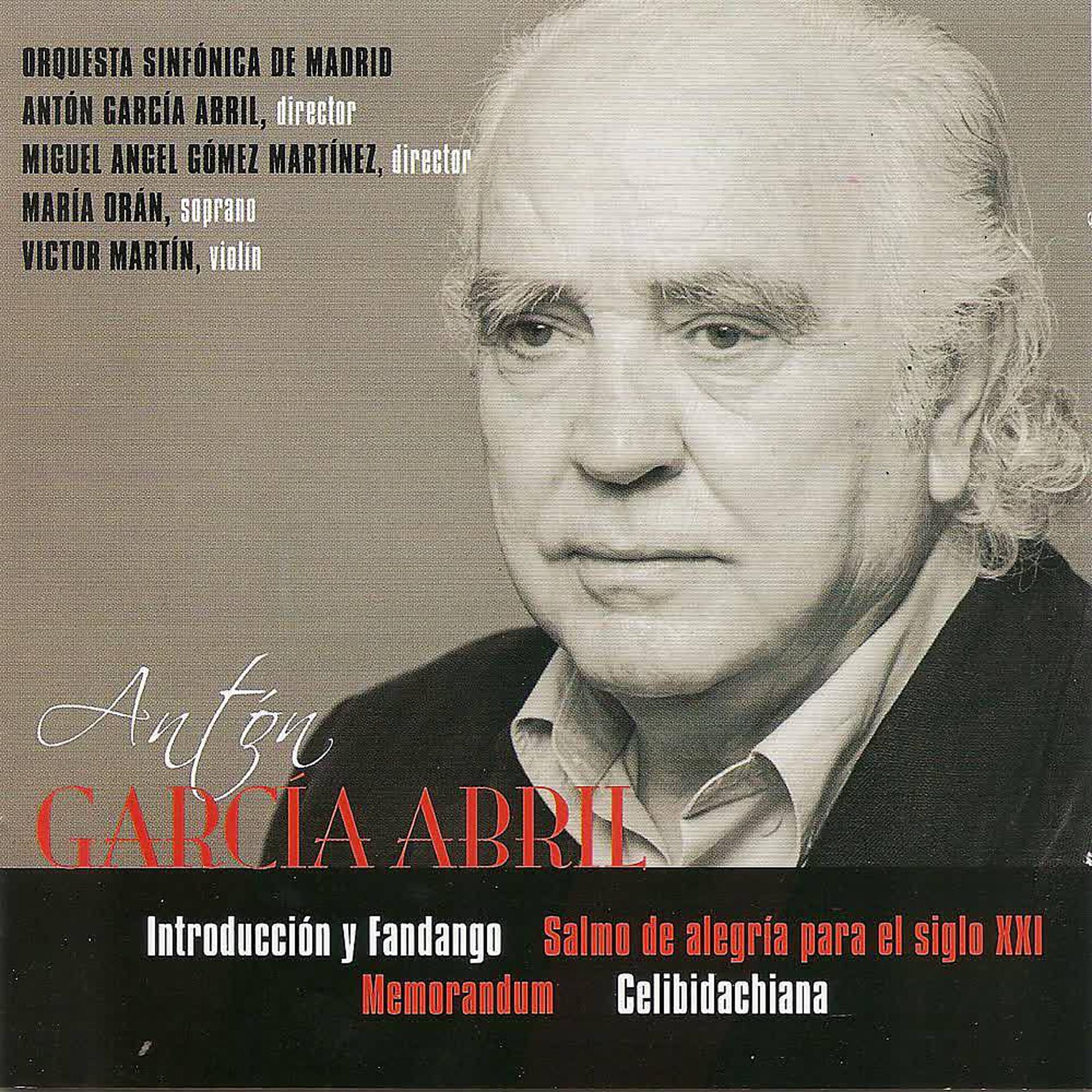 Постер альбома Antón García Abril: Introducción y Fandango, Salmo de Alegría para el Siglo XXI, Memorandum y Celibidachiana