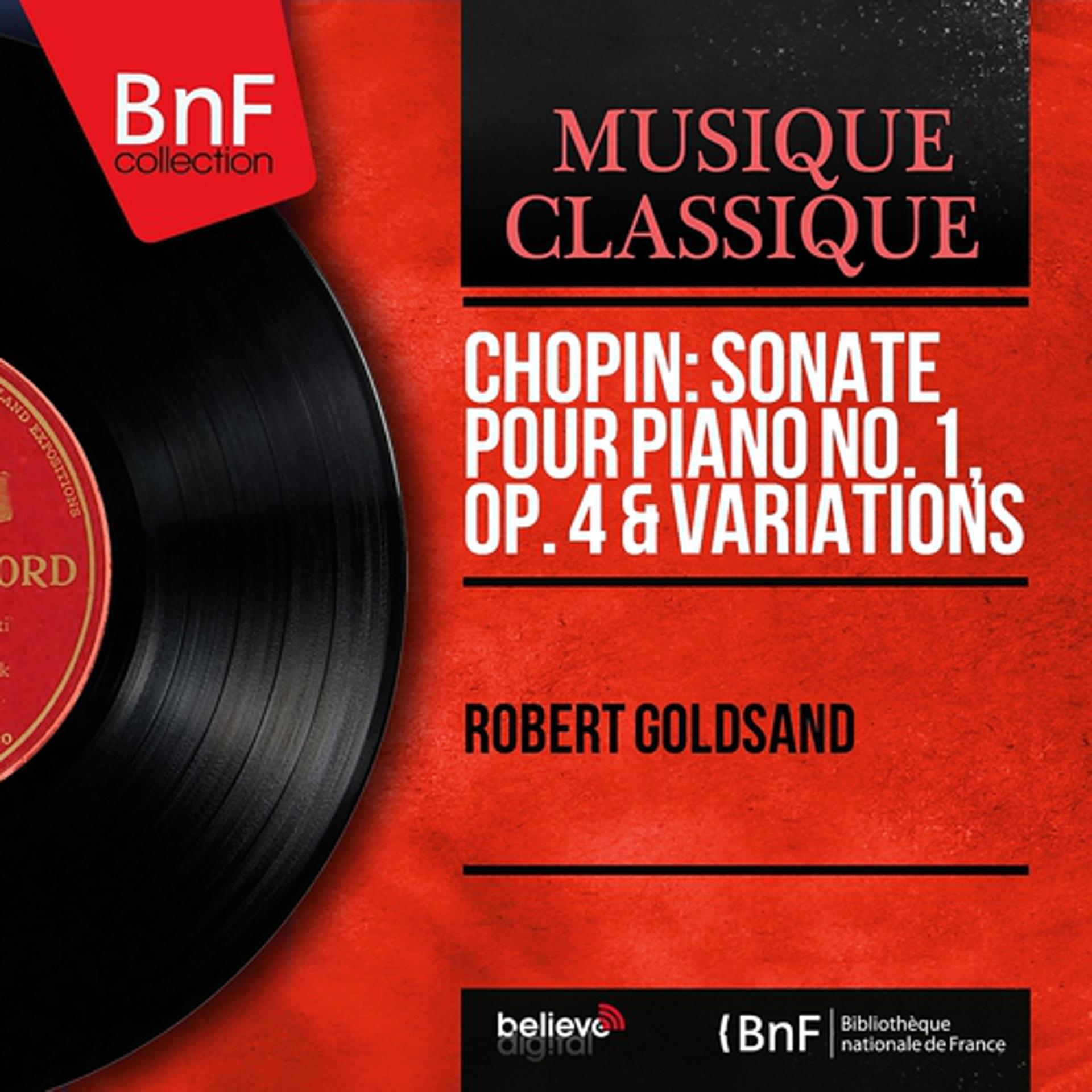 Постер альбома Chopin: Sonate pour piano No. 1, Op. 4 & Variations (Mono Version)