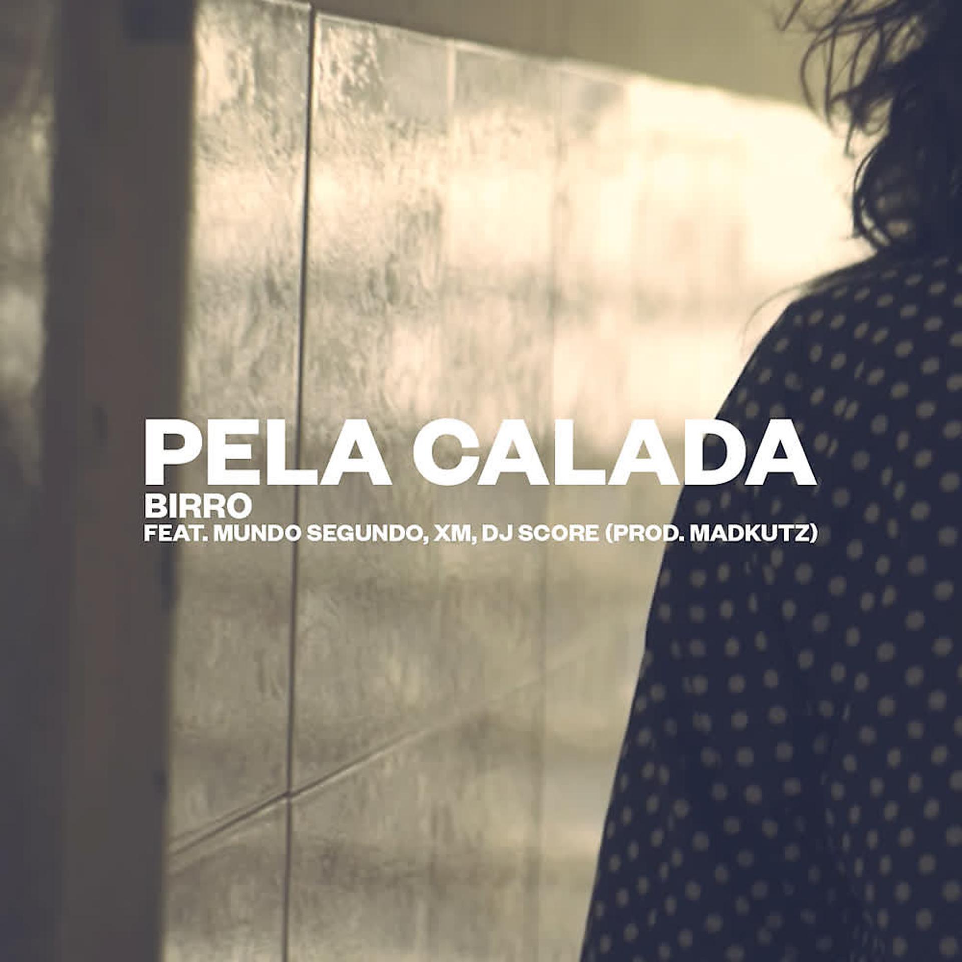Постер альбома Pela Calada