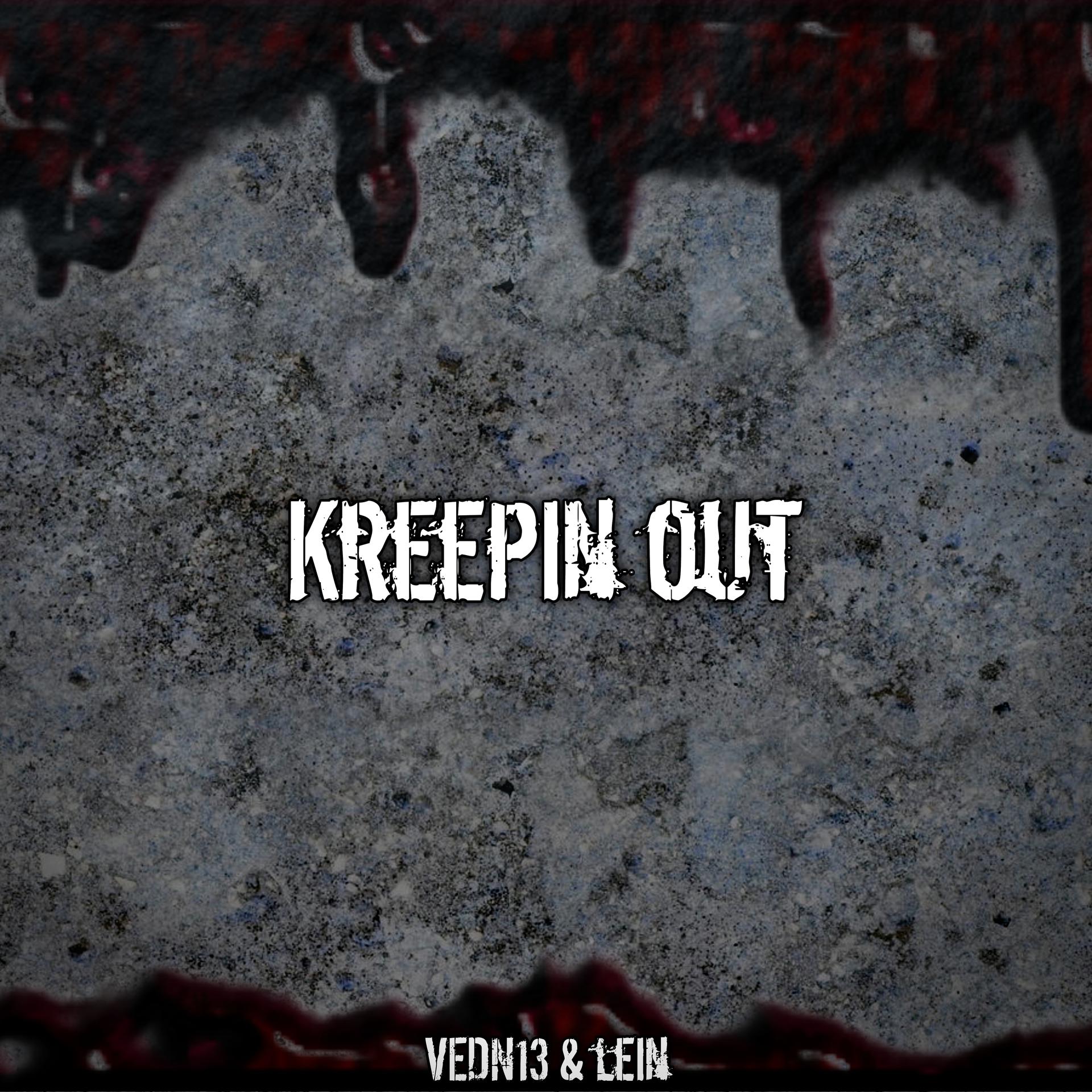 Постер альбома Kreepin Out
