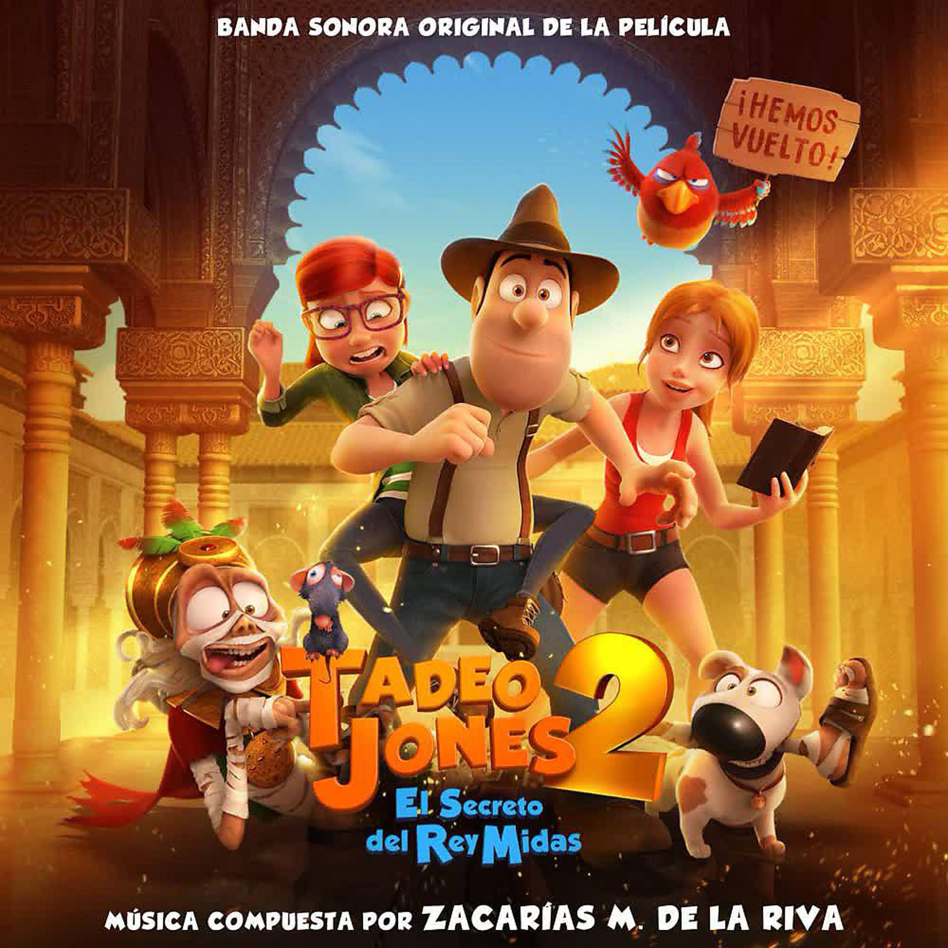 Постер альбома Tadeo Jones 2: El Secreto del Rey Midas (Banda Sonora Original)