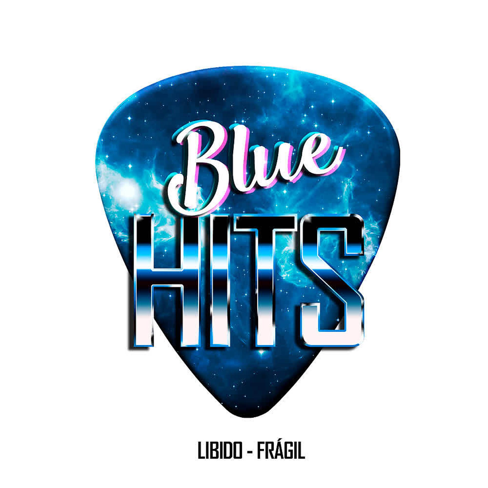 Постер альбома Frágil (Blue Hits)