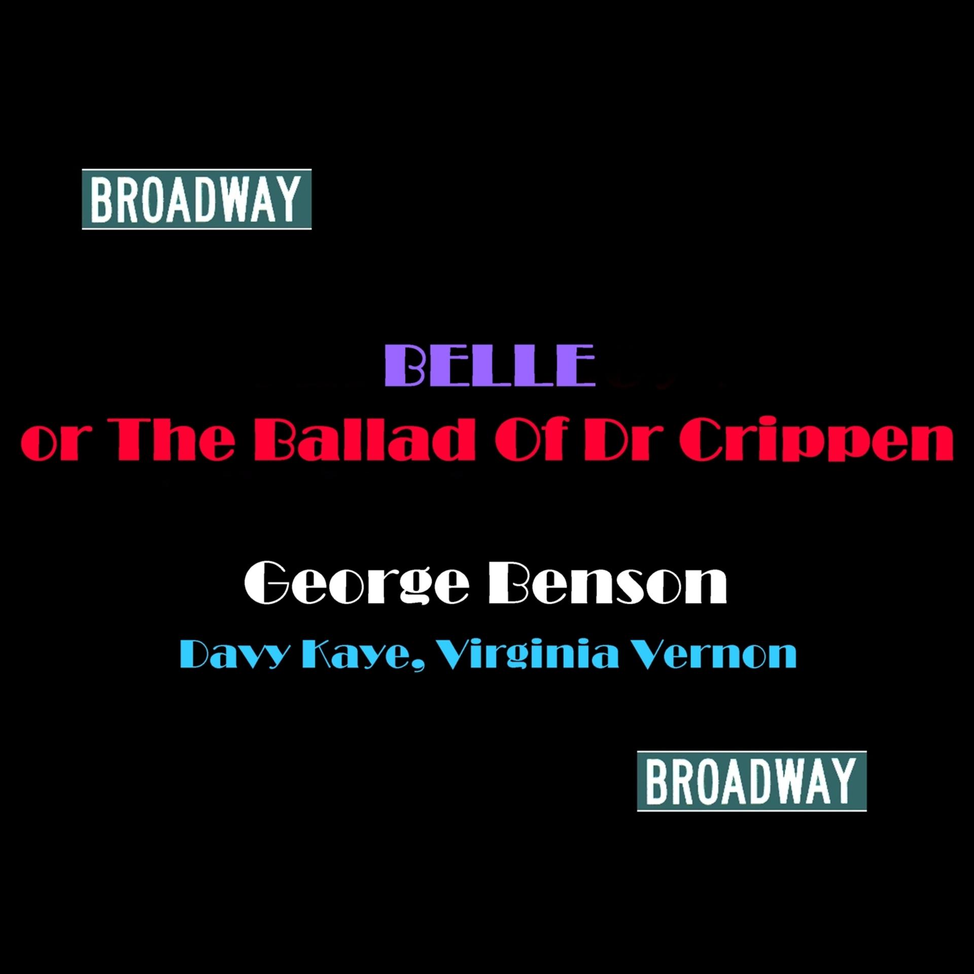 Постер альбома Belle or The Ballad Of Dr Crippen
