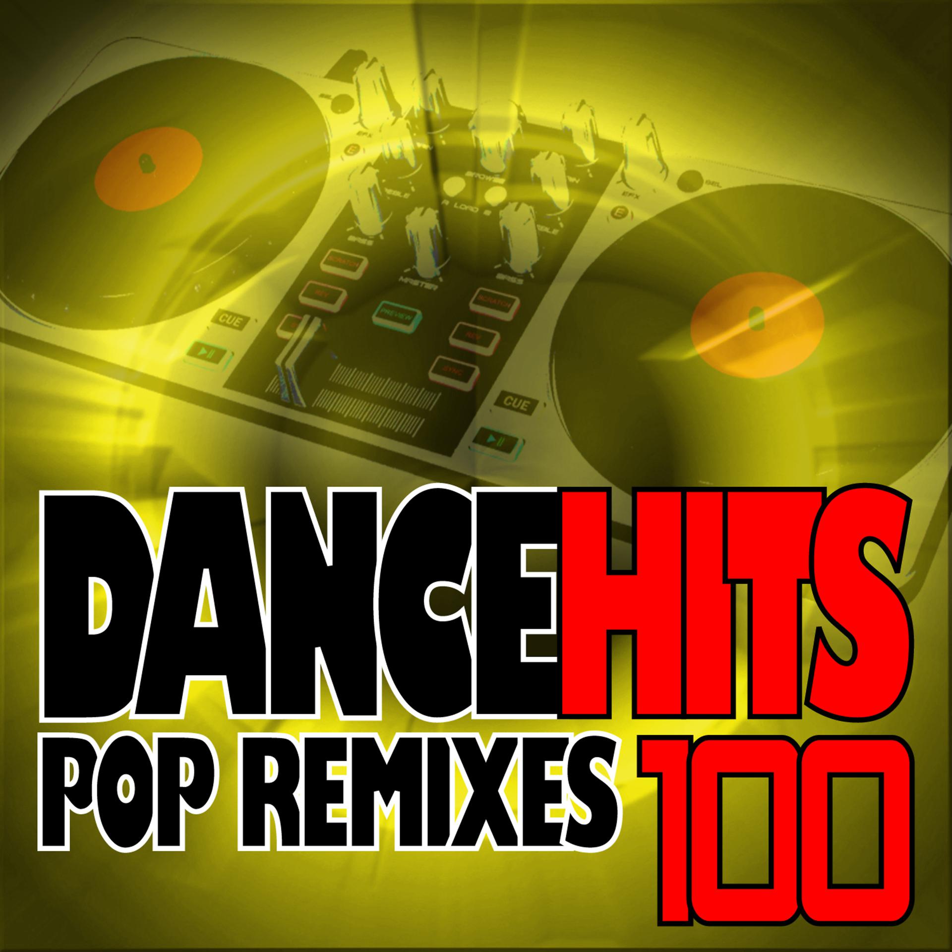 Постер альбома 100 DanceHits - Pop Remixes (2 Volumes)