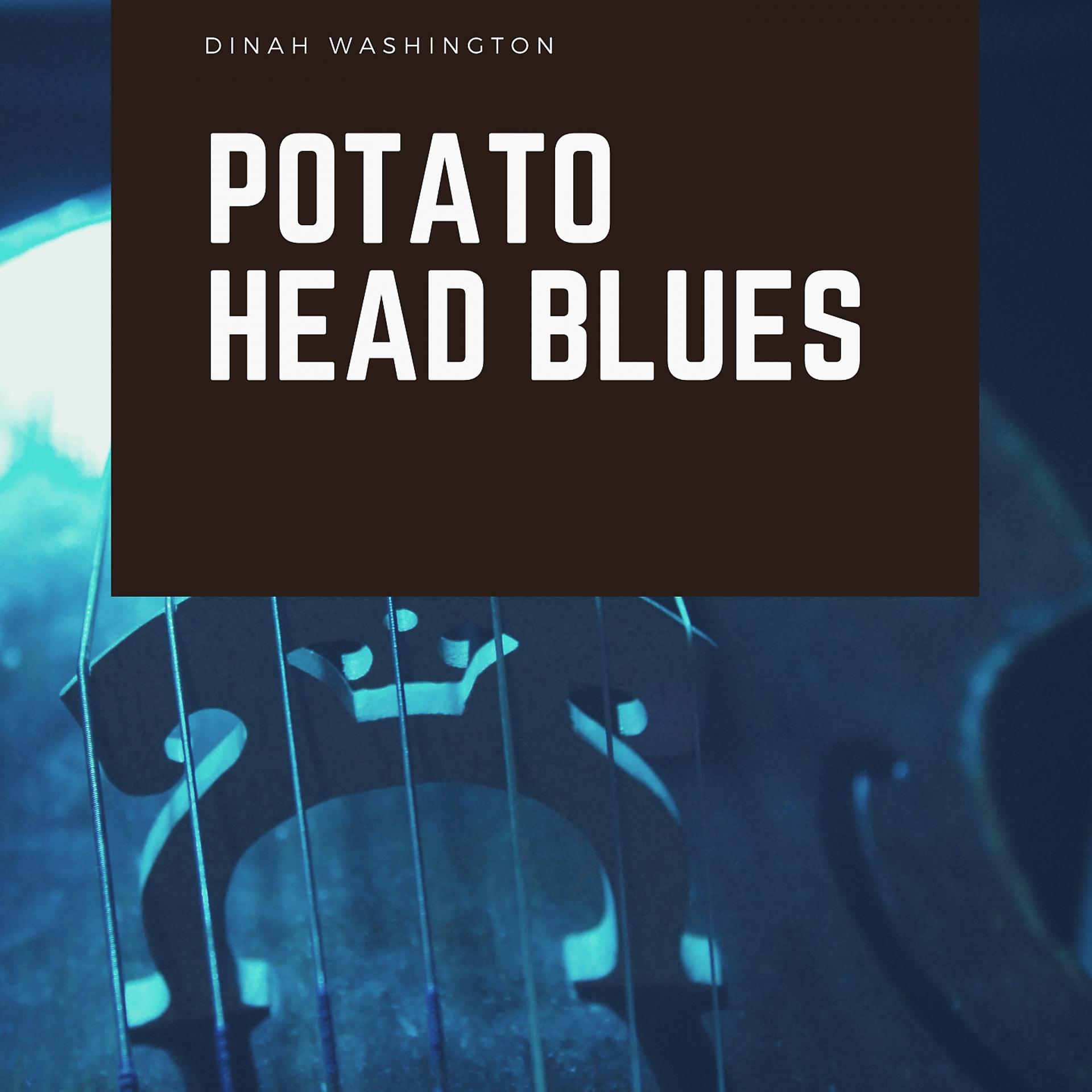 Постер альбома Potato Head Blues