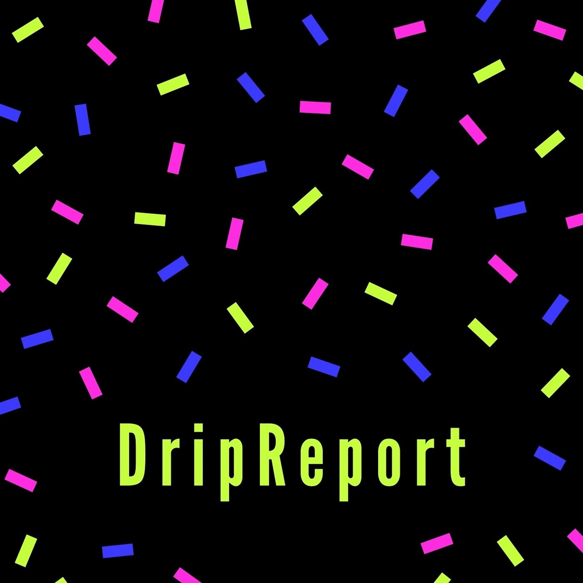Постер альбома Dripreport