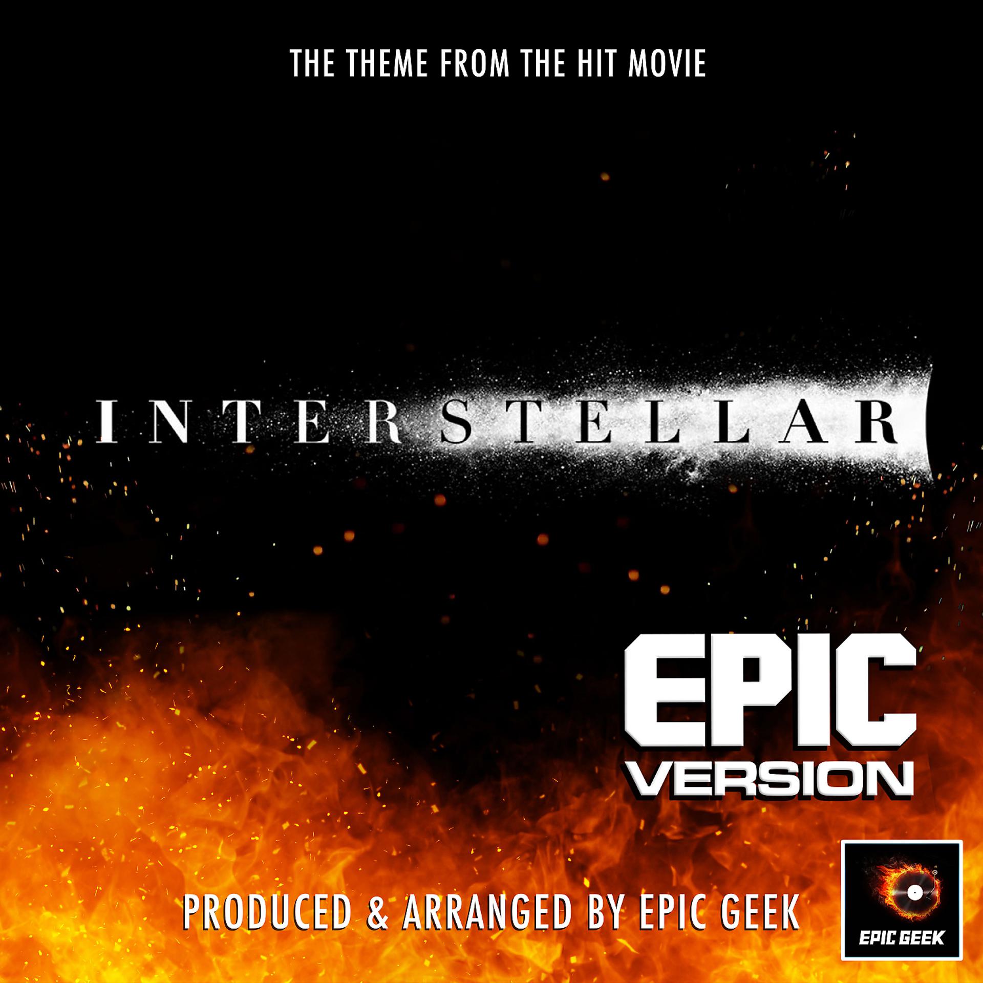 Постер альбома Interstellar Main Theme (From "Interstellar") (Epic Version)