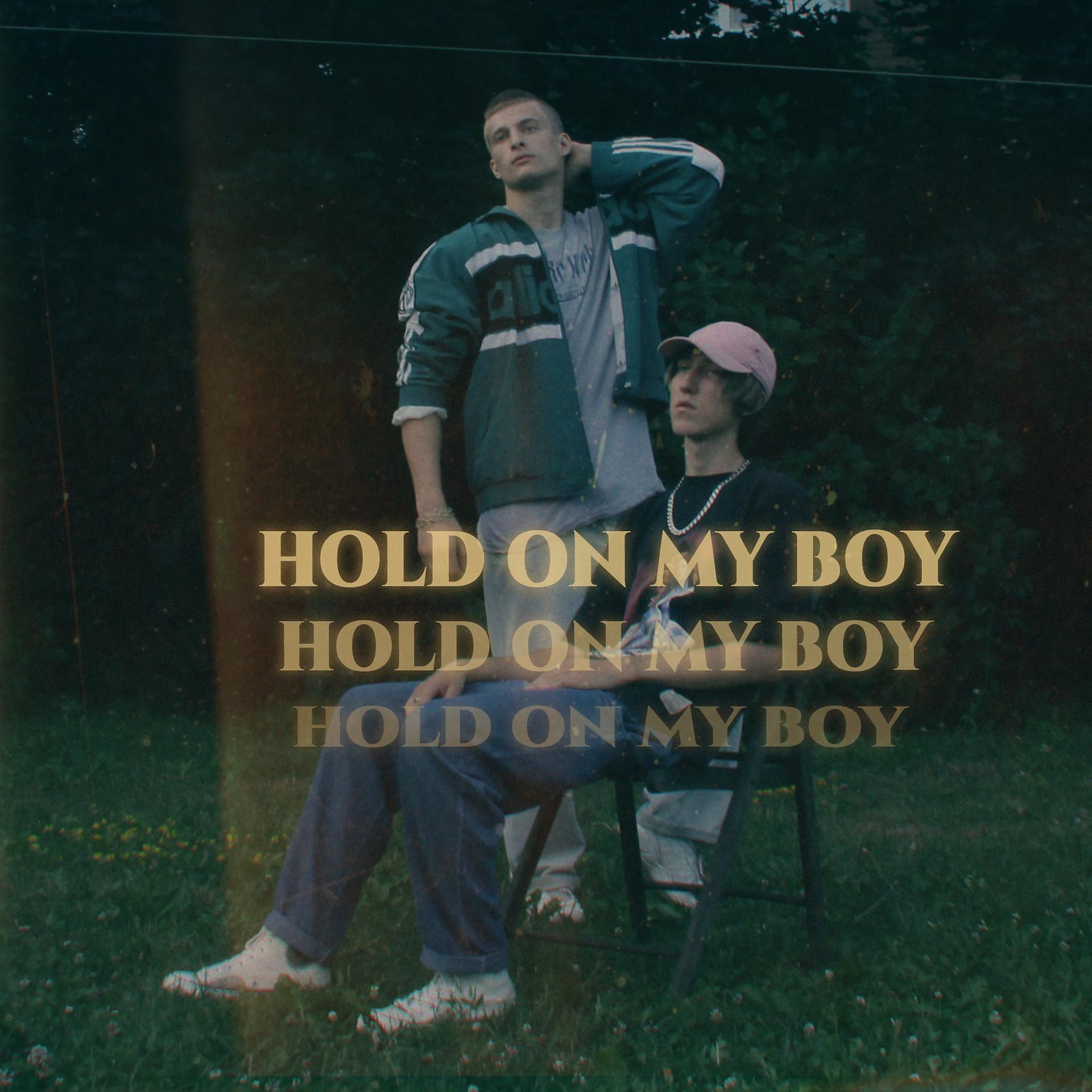 Постер альбома HOLD ON MY BOY (prod. by FlyCry)